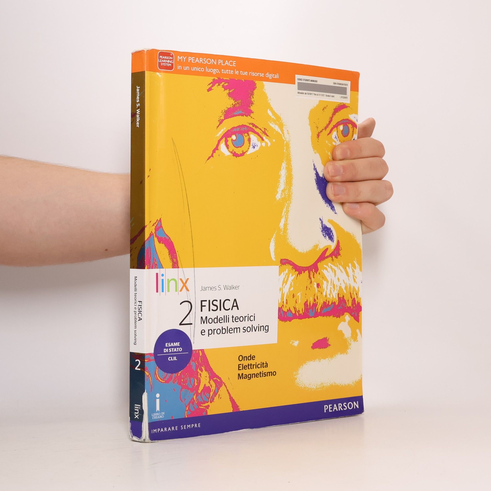 James S. Walker Linx - 2: Fisica: modelli teorici e problem solving