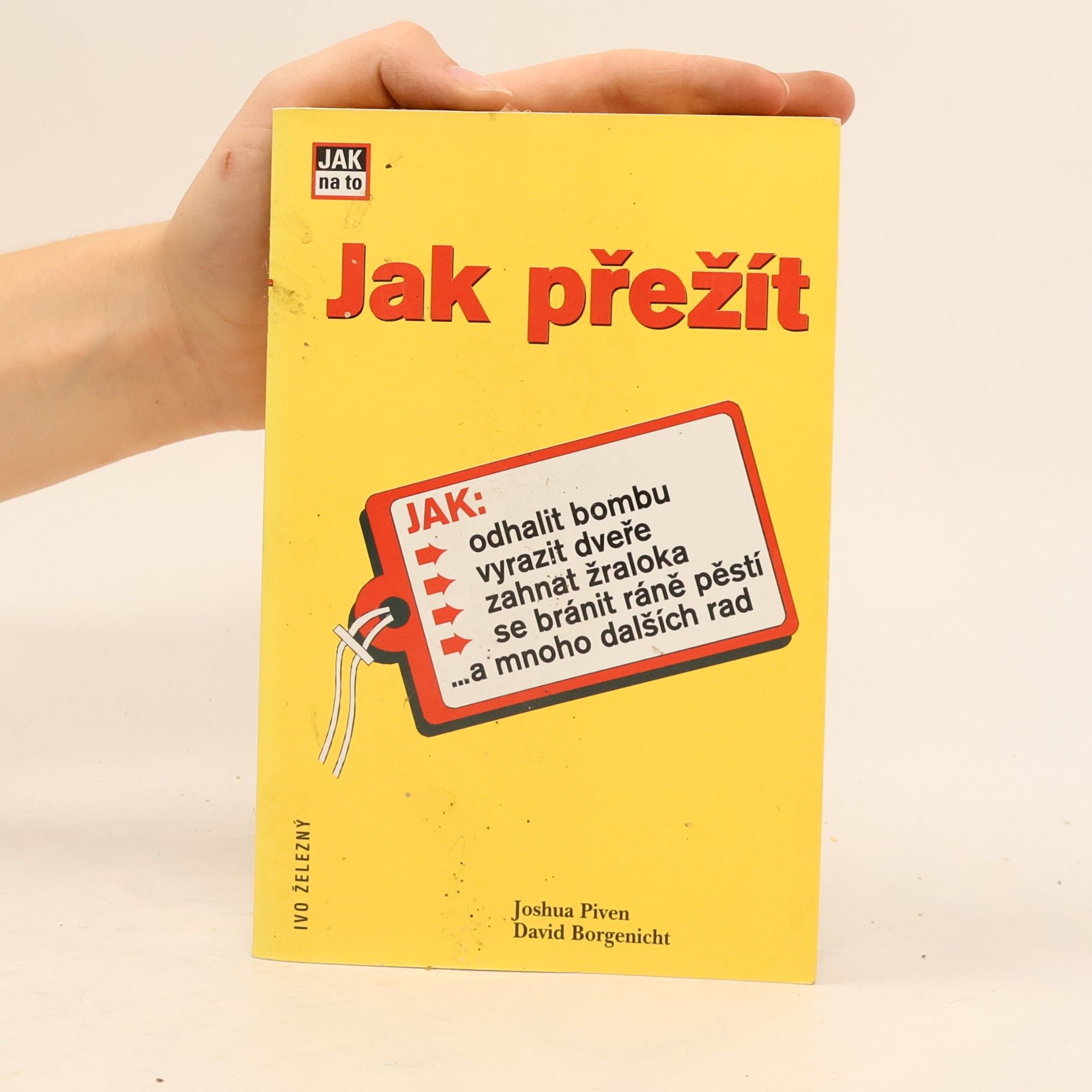 David Borgenicht Jak přežít