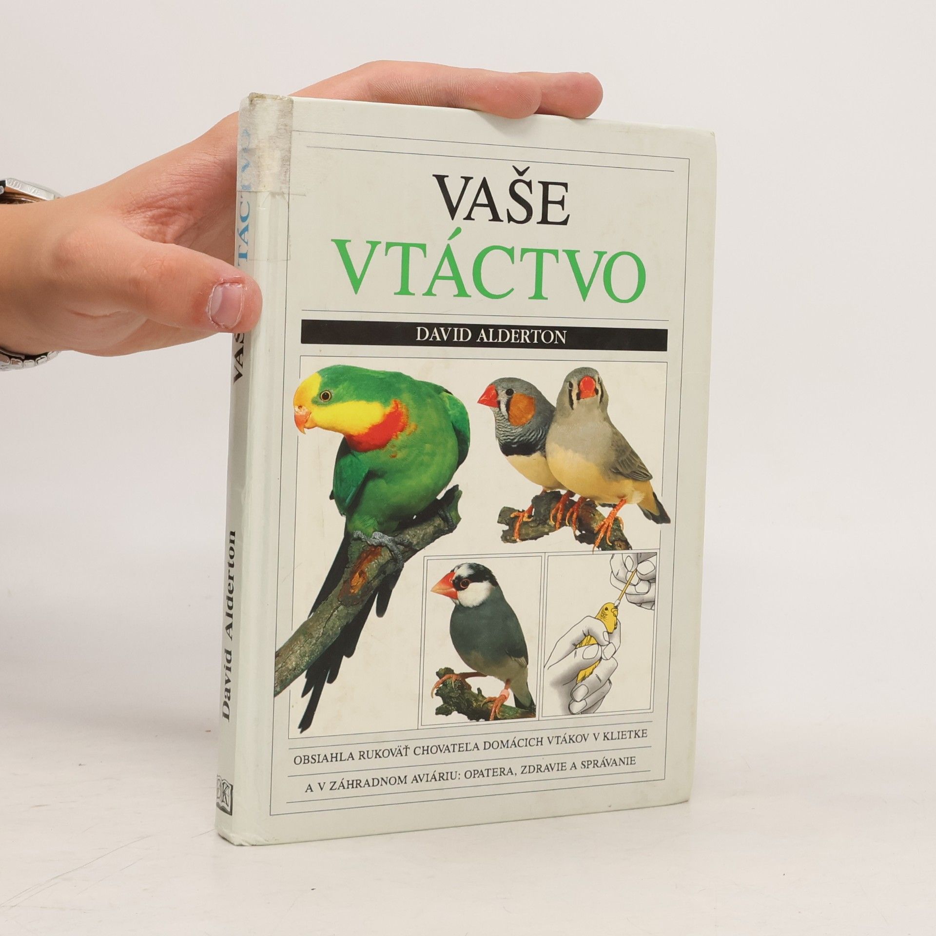 David Alderton Vaše vtáctvo