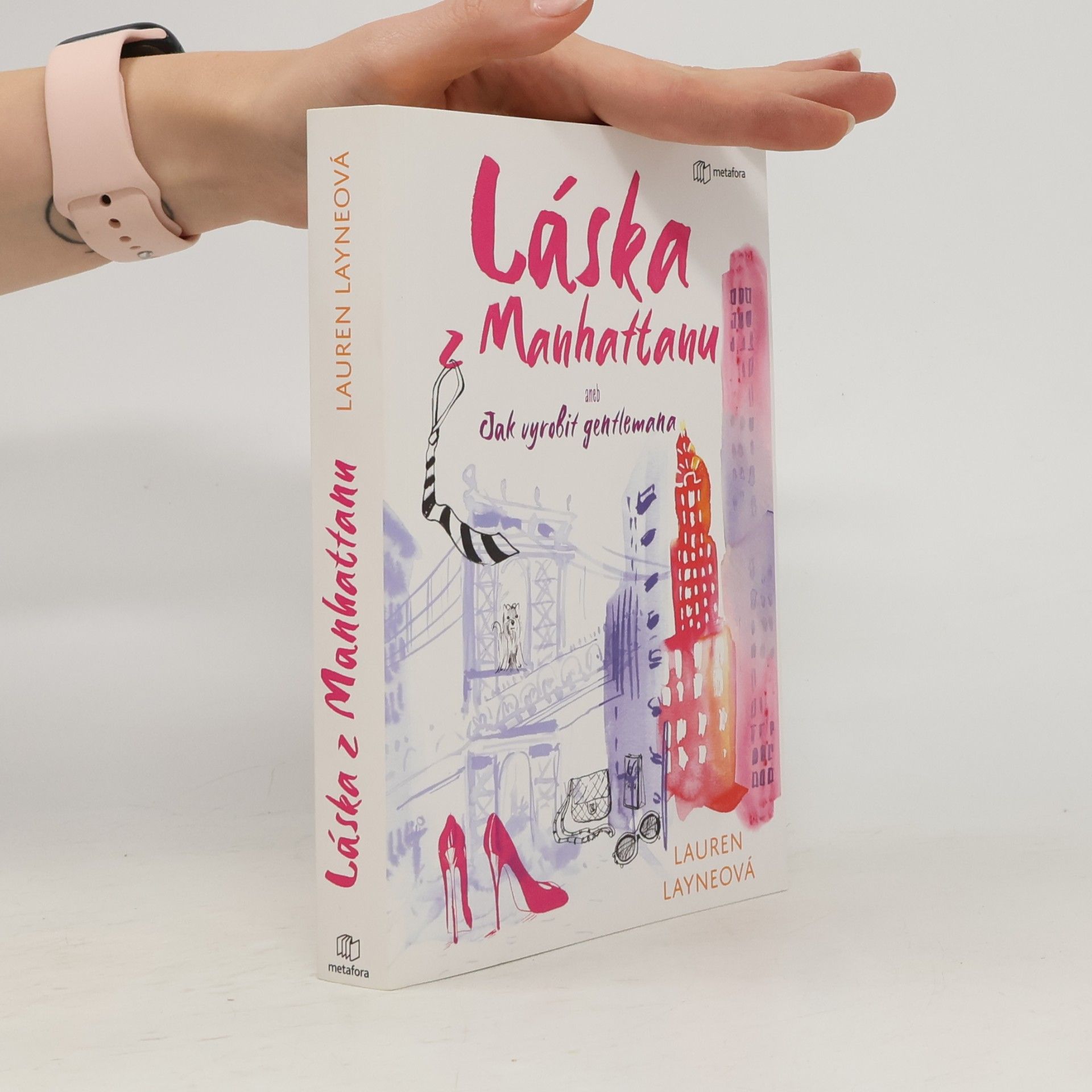 Lauren Layne Láska z Manhattanu aneb Jak vyrobit gentlemana