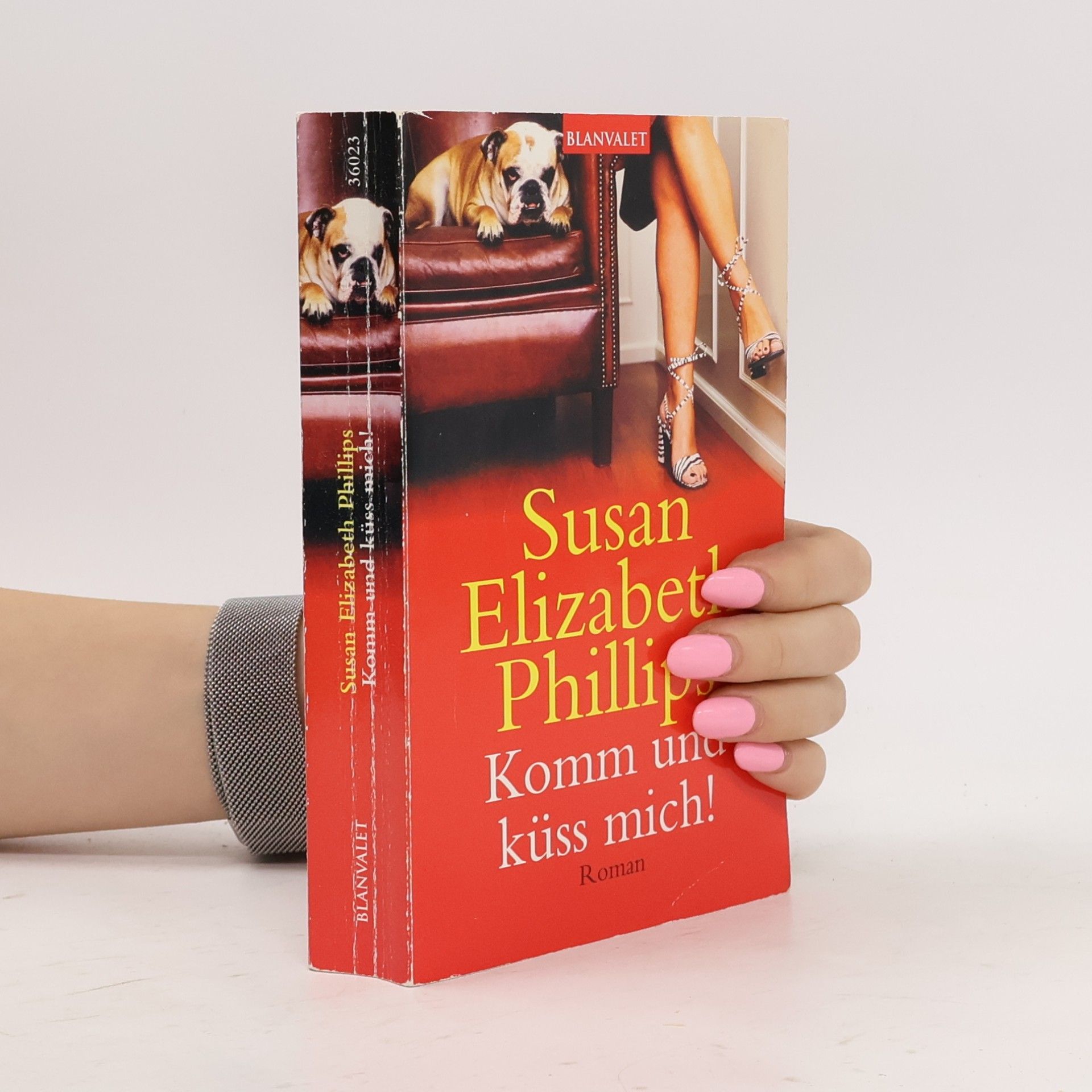Susan Elizabeth Phillips Komm und küss mich!
