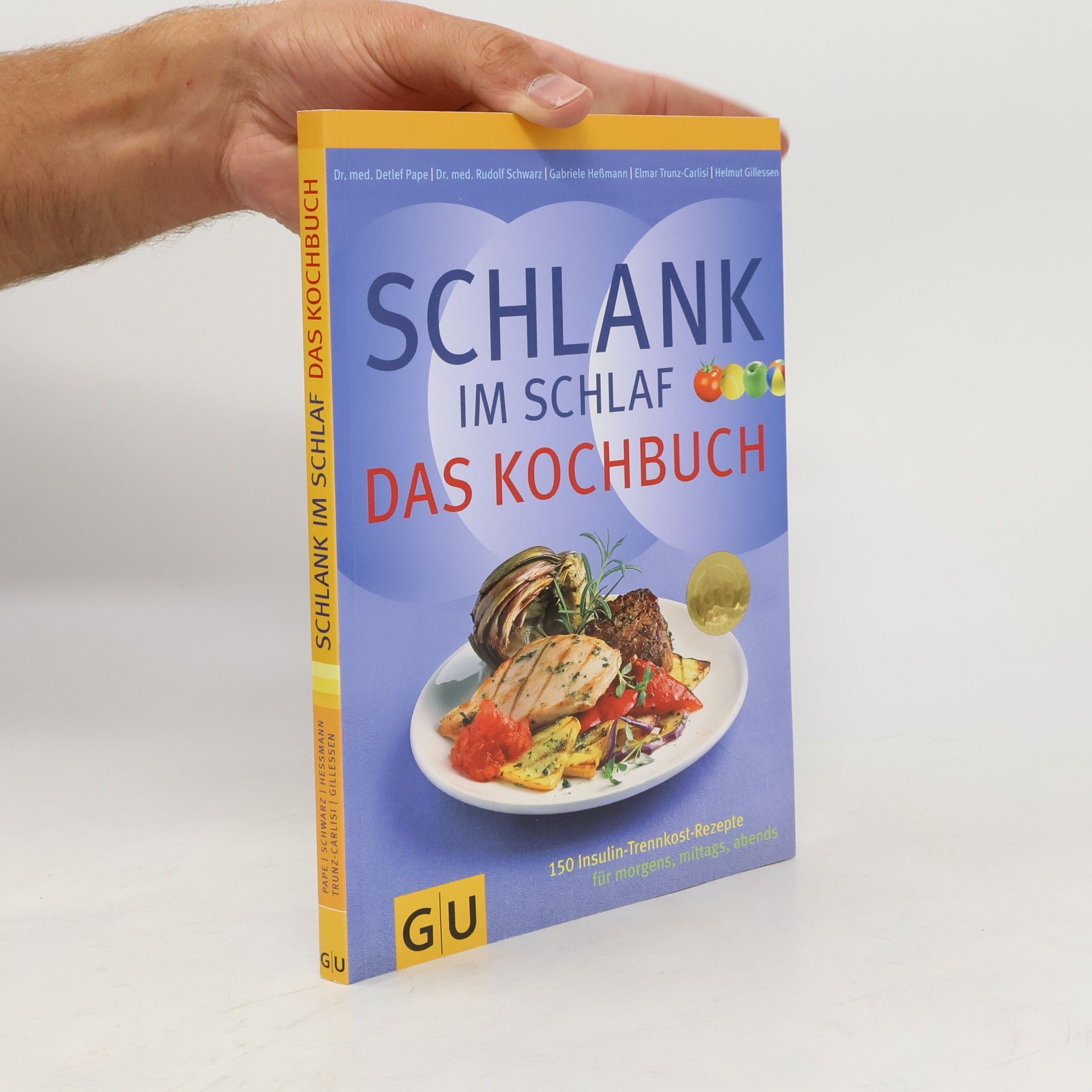 Schlank im Schlaf. Das Kochbuch