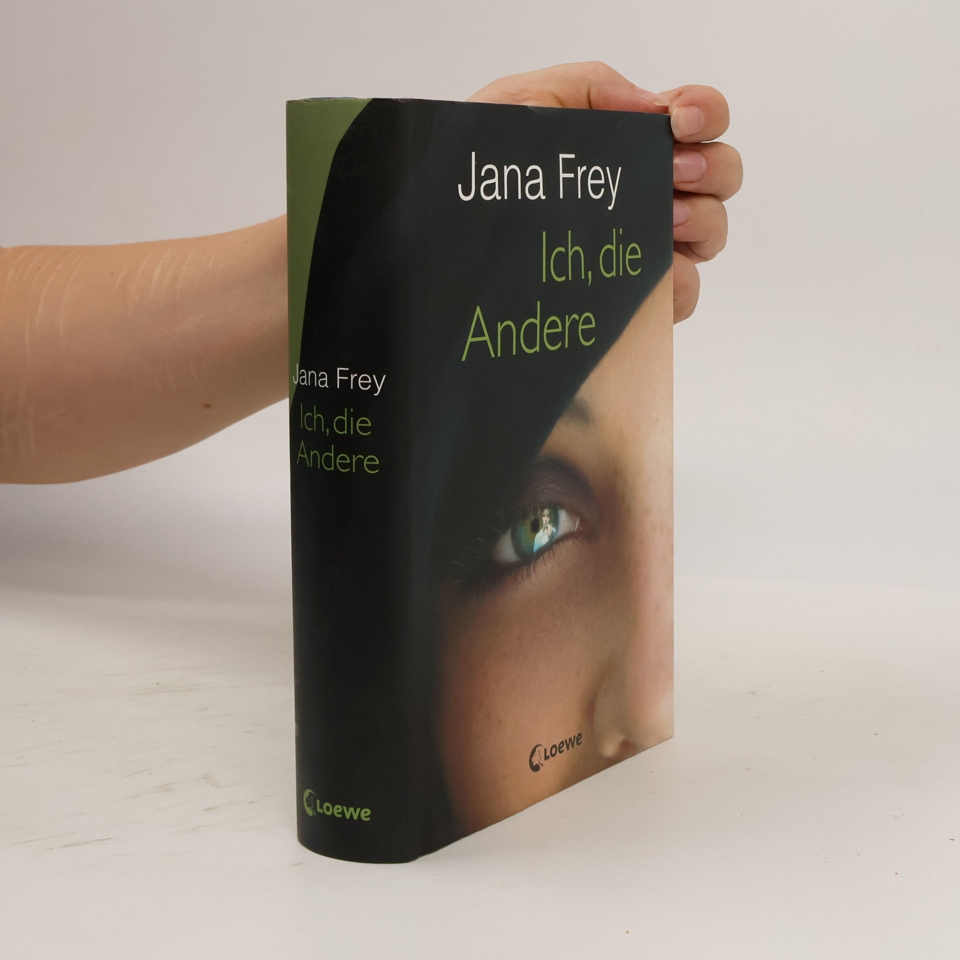 Jana Frey Ich, die Andere