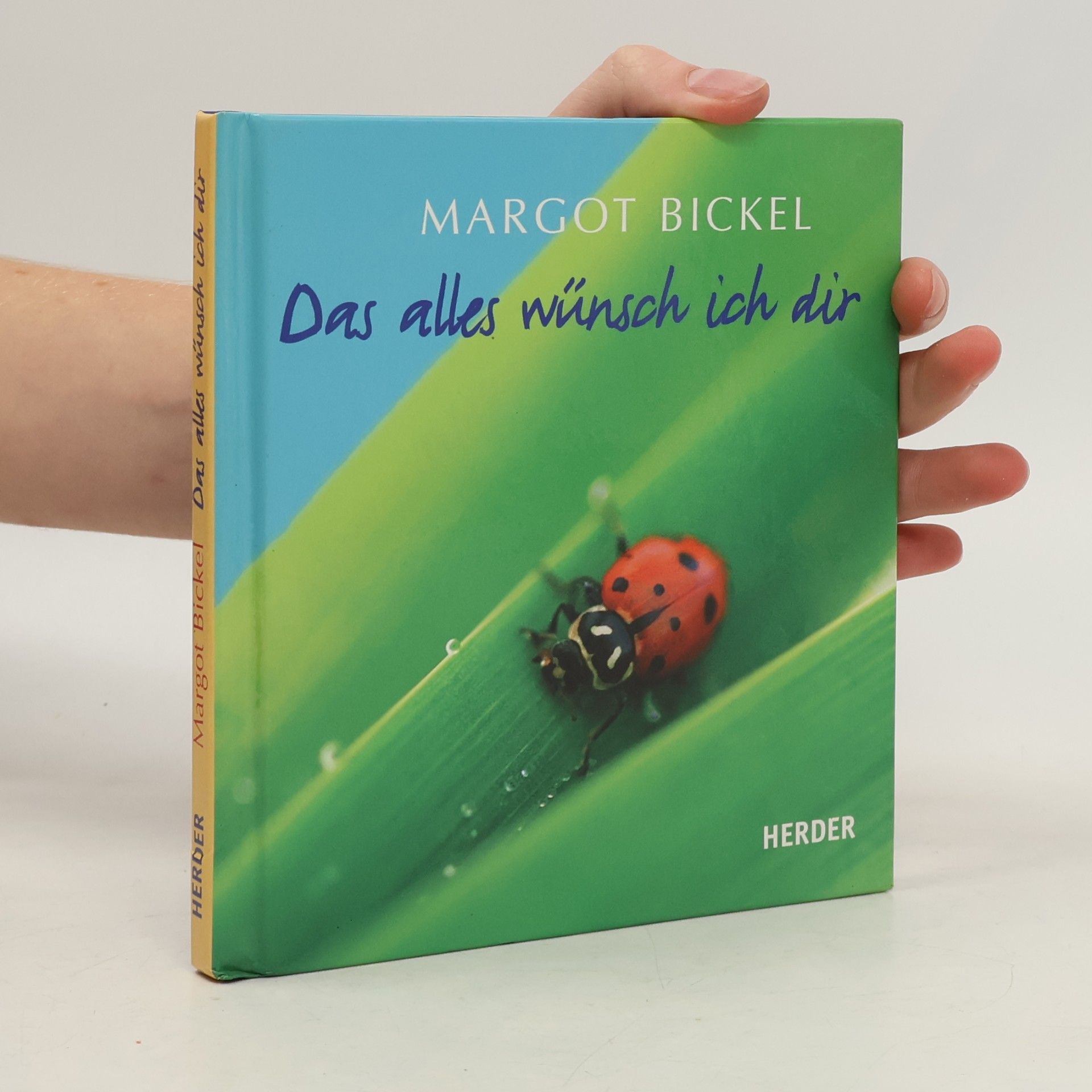 Das alles wünsch ich dir
