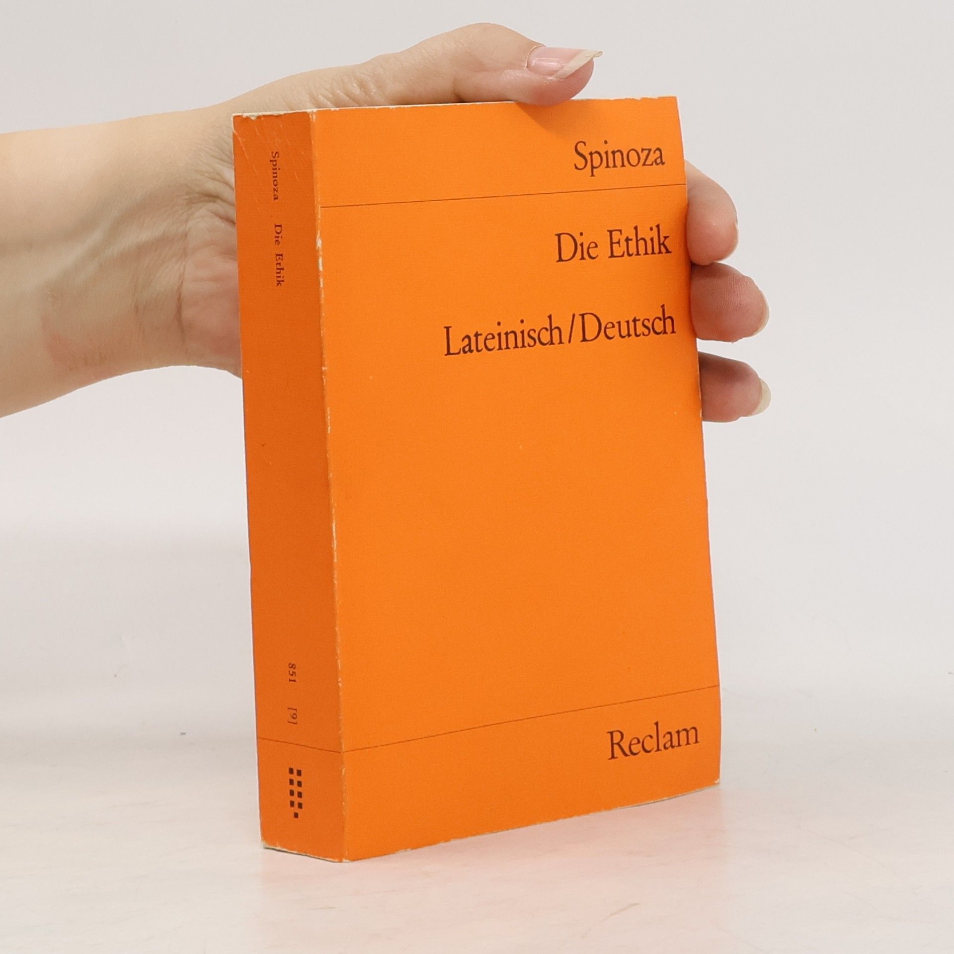 Benedictus de Spinoza Die Ethik