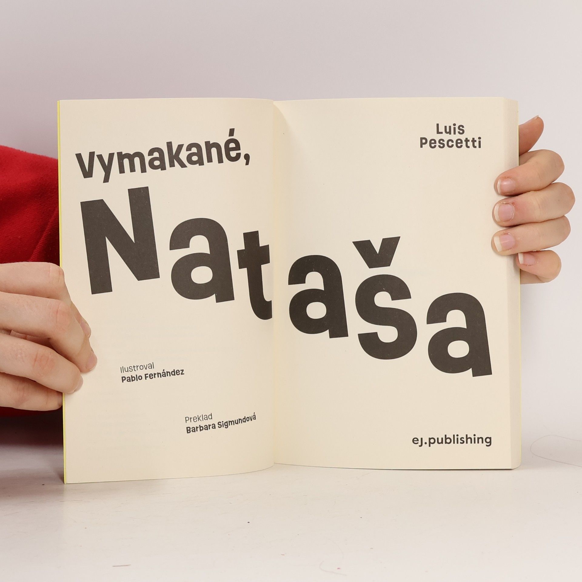 Luis Pescetti Vymakané, Nataša 2