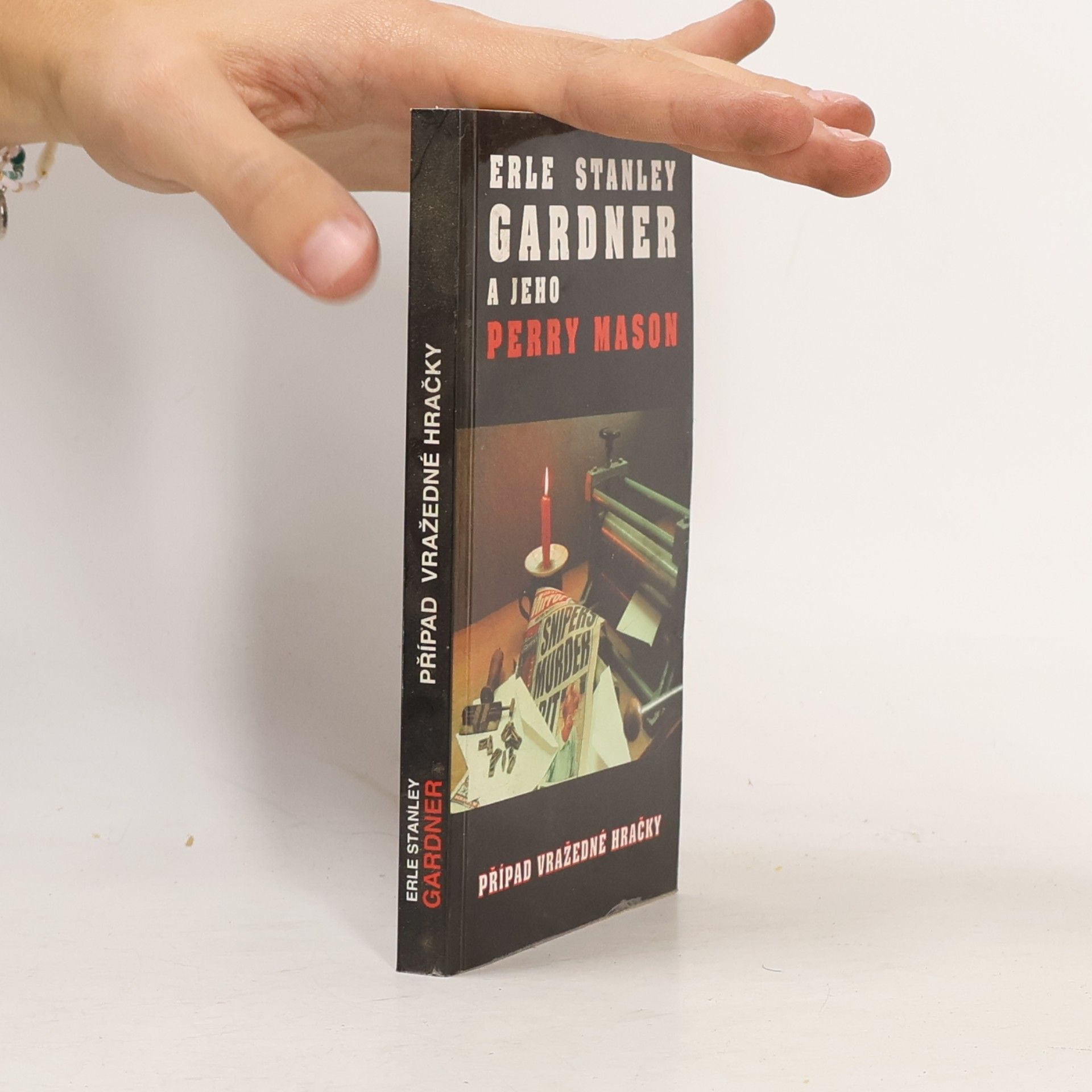 Erle Stanley Gardner Erle Stanley Gardner a jeho Perry Mason. Případ vražedné hračky