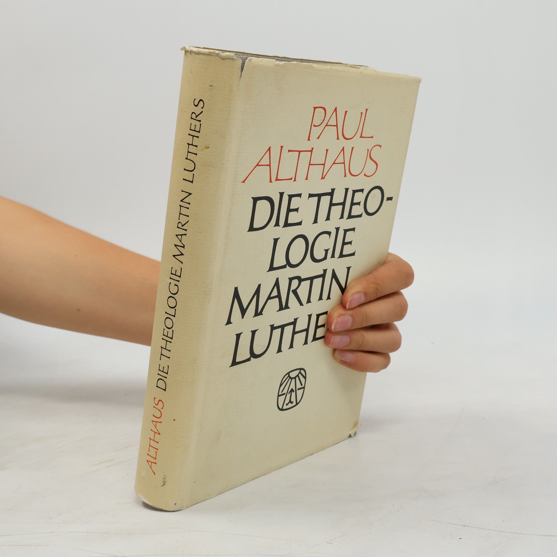 Paul Althaus Die Theologie Martin Luthers