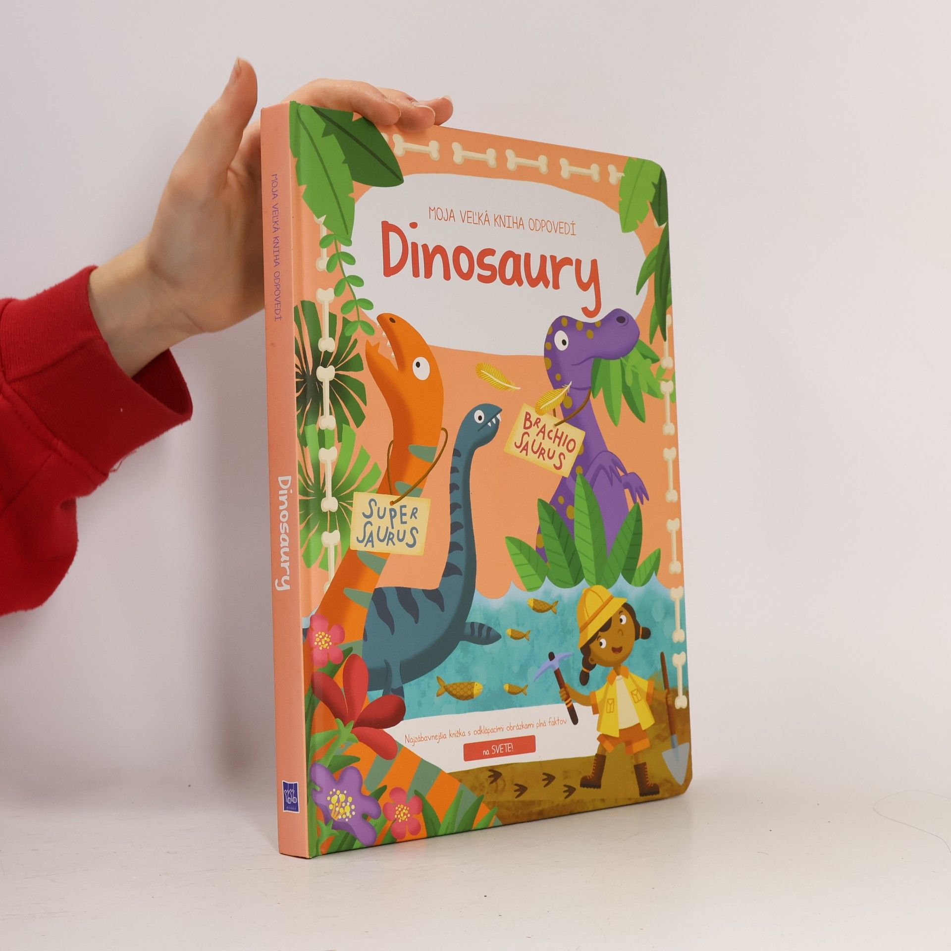 Alistar Illustration Moja veľká kniha odpovedí. Dinosaury