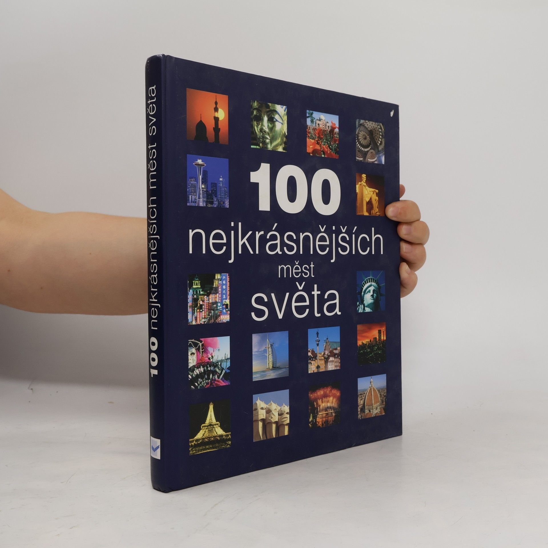 Autorenkollektiv 100 nejkrásnějších měst světa