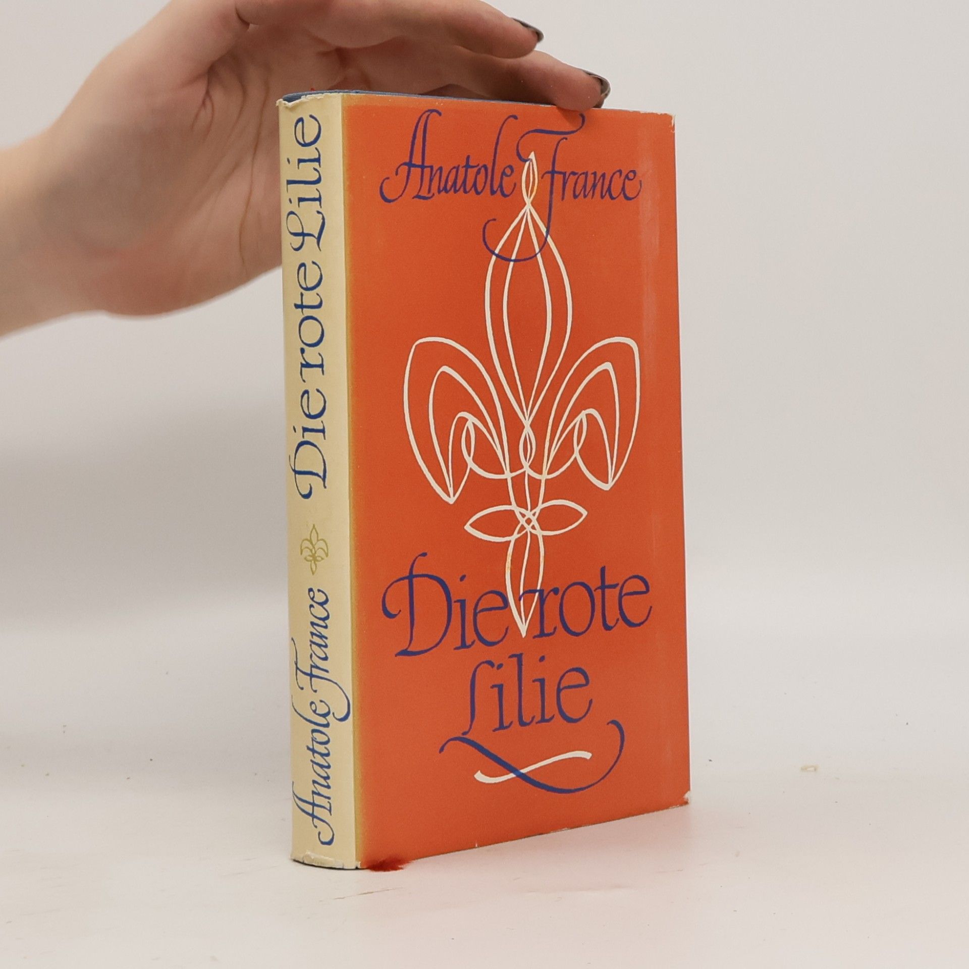 Anatole France Die rote Lilie