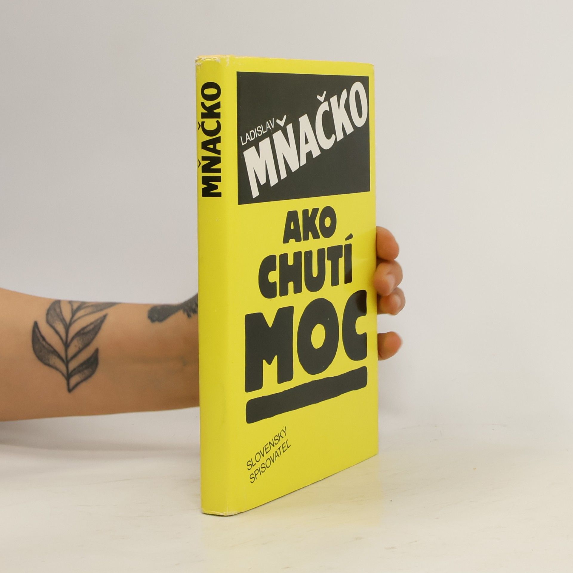 Ladislav Mňačko Ako chutí moc