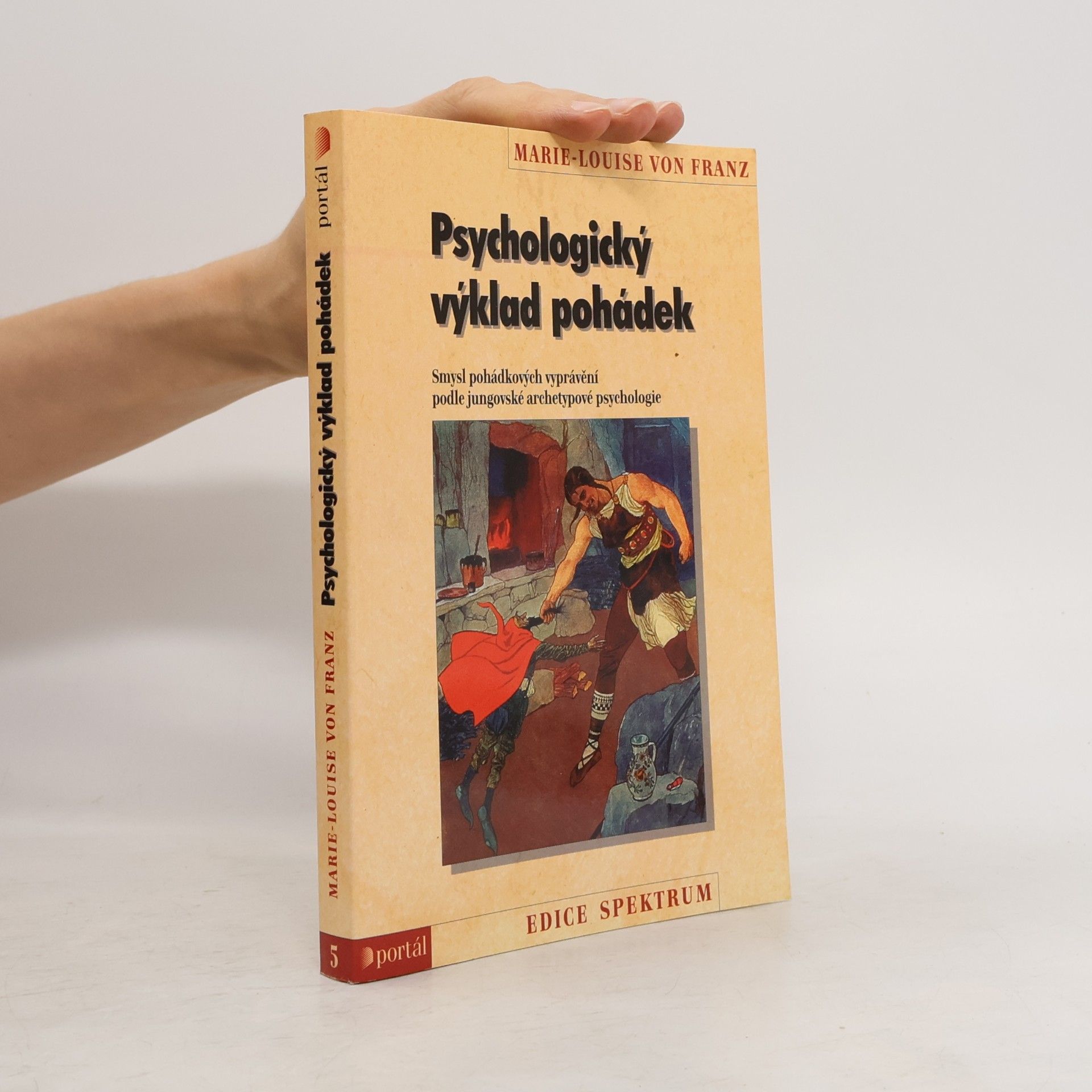 Marie-Louise von Franz Psychologický výklad pohádek