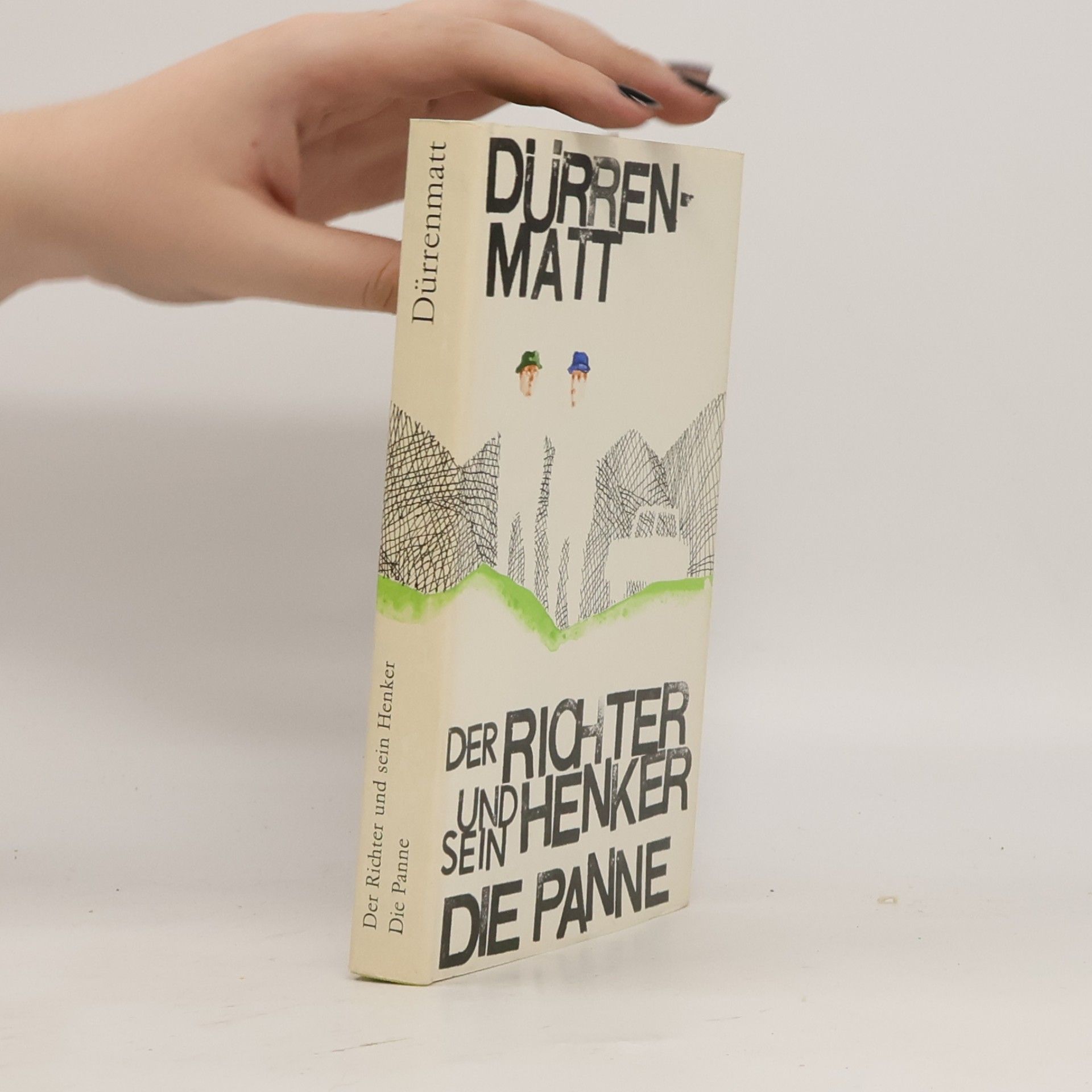 Friedrich Dürrenmatt Der Richter und sein Henker / Die Panne