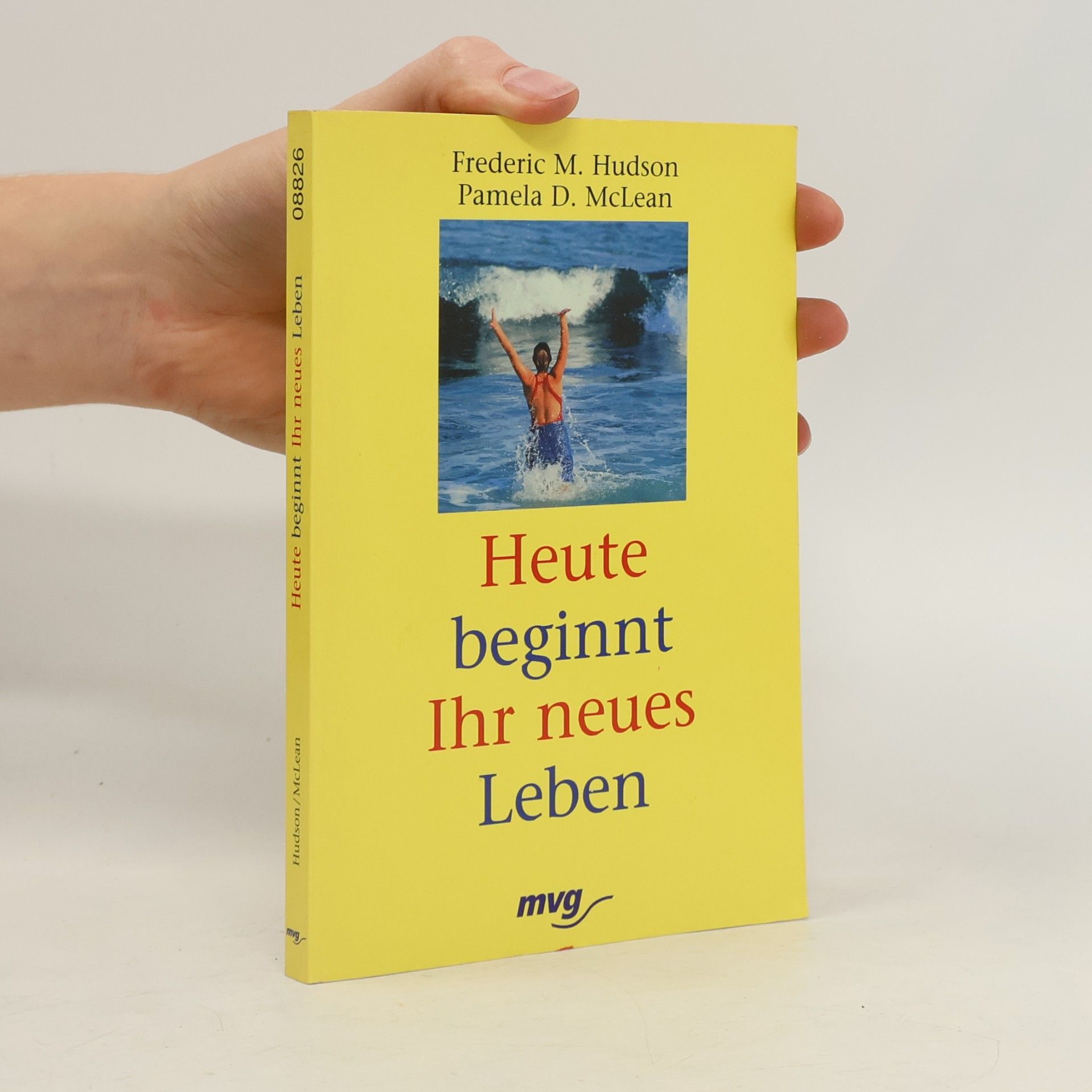 Pamela D. McLean Heute beginnt Ihr neues Leben
