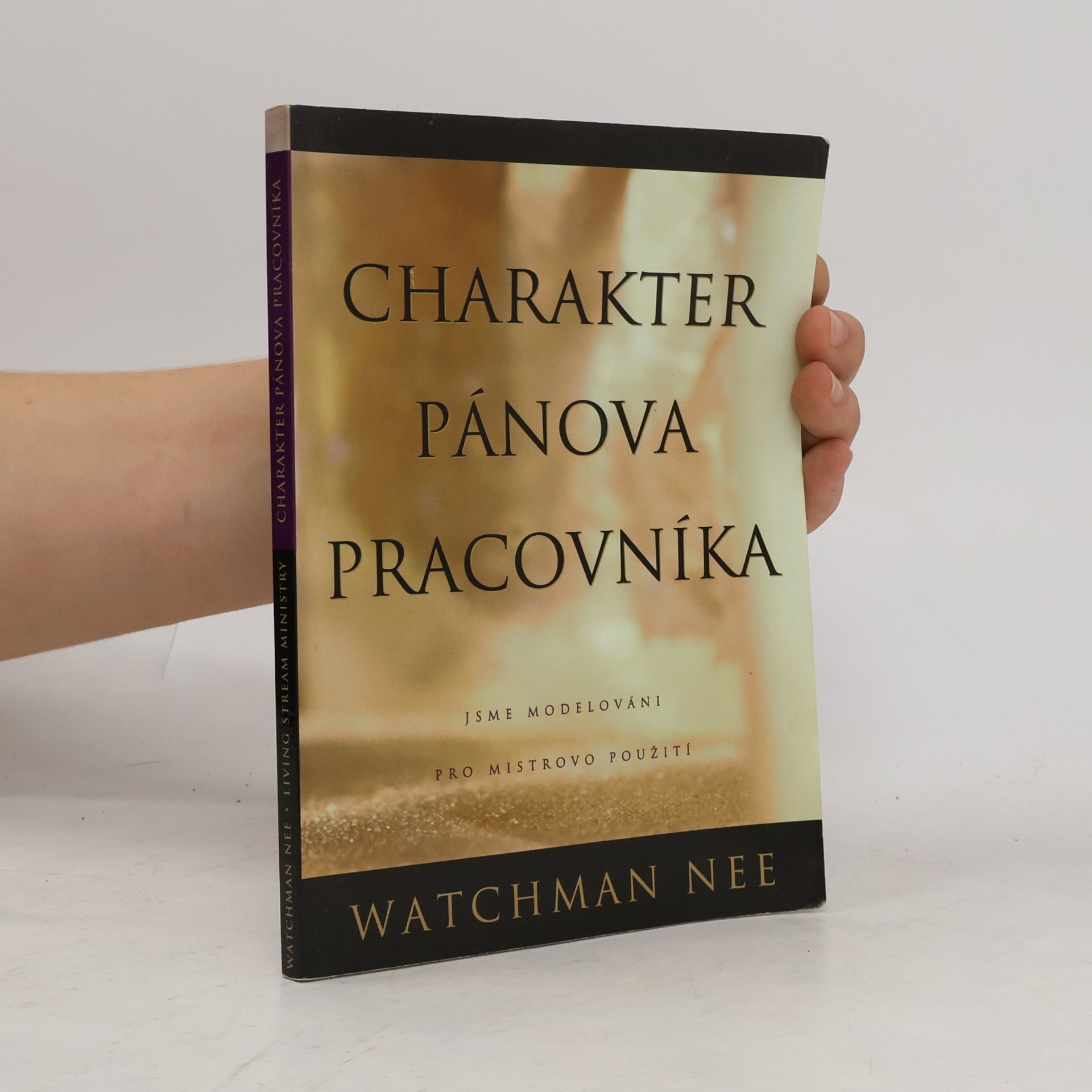 Watchman Nee Charakter Pánova pracovníka