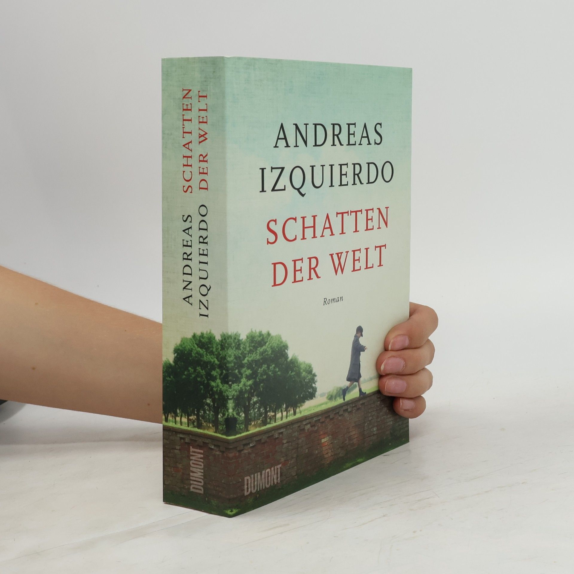 Andreas Izquierdo Schatten der Welt