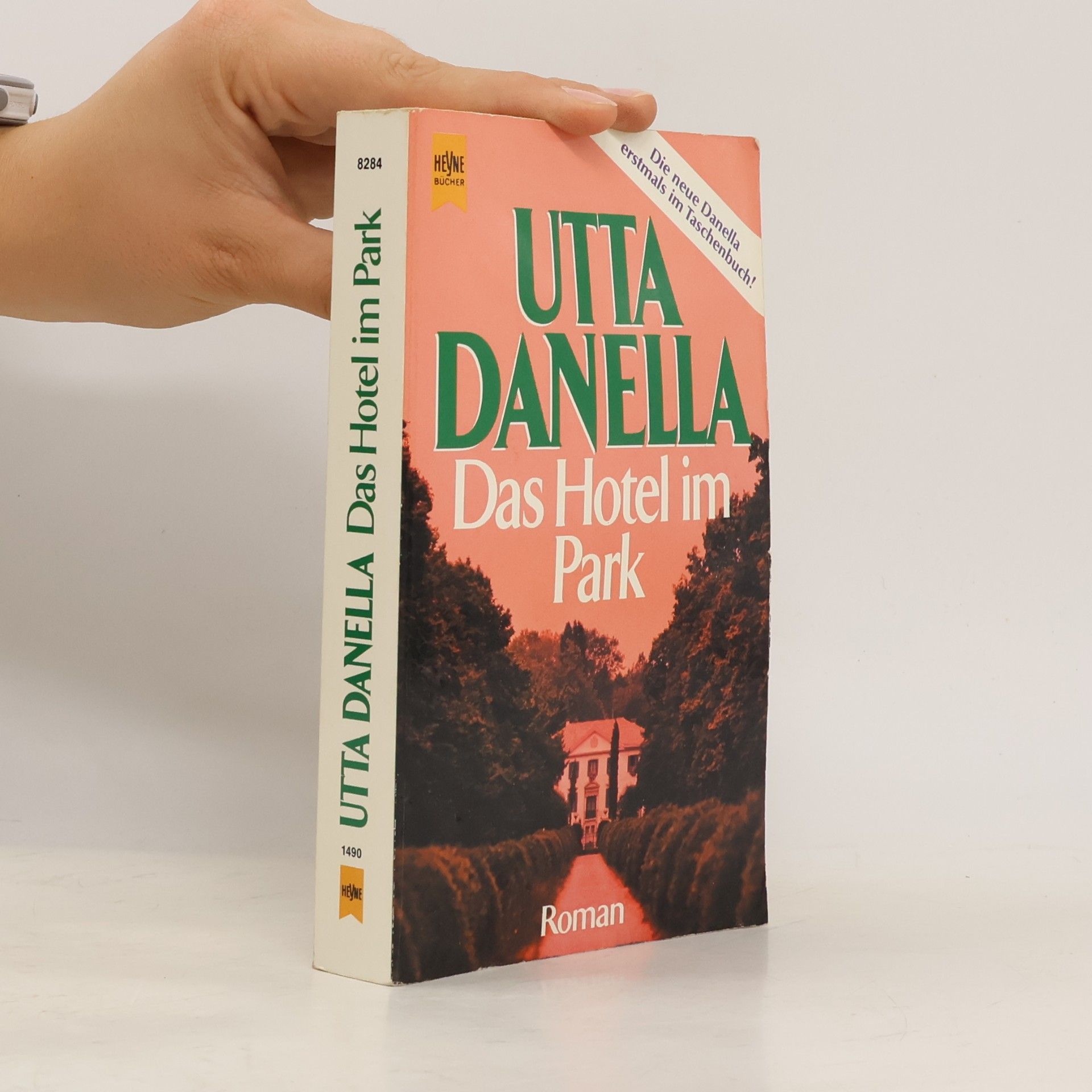 Utta Danella Das Hotel im Park