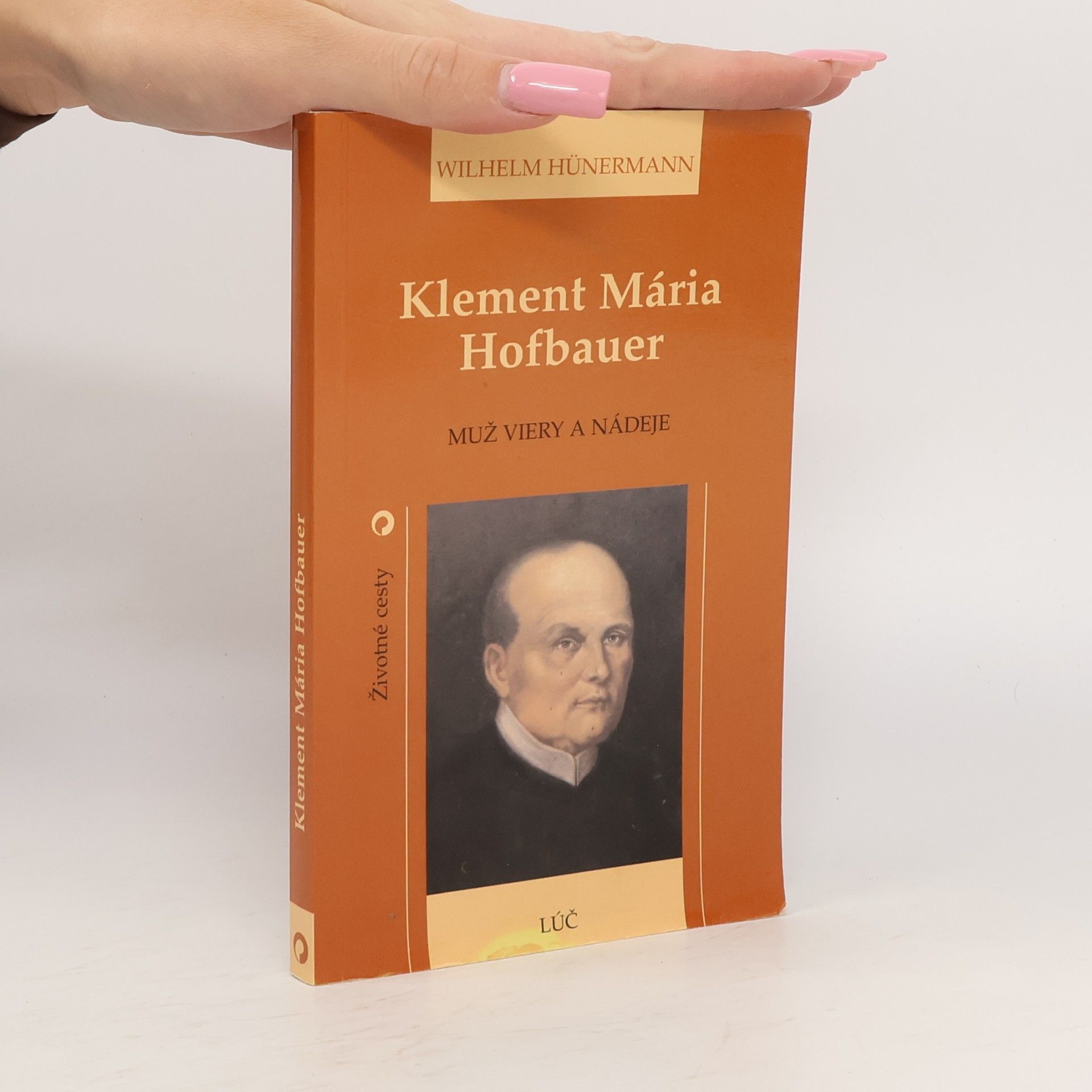 Wilhelm Hünermann Klement Mária Hofbauer