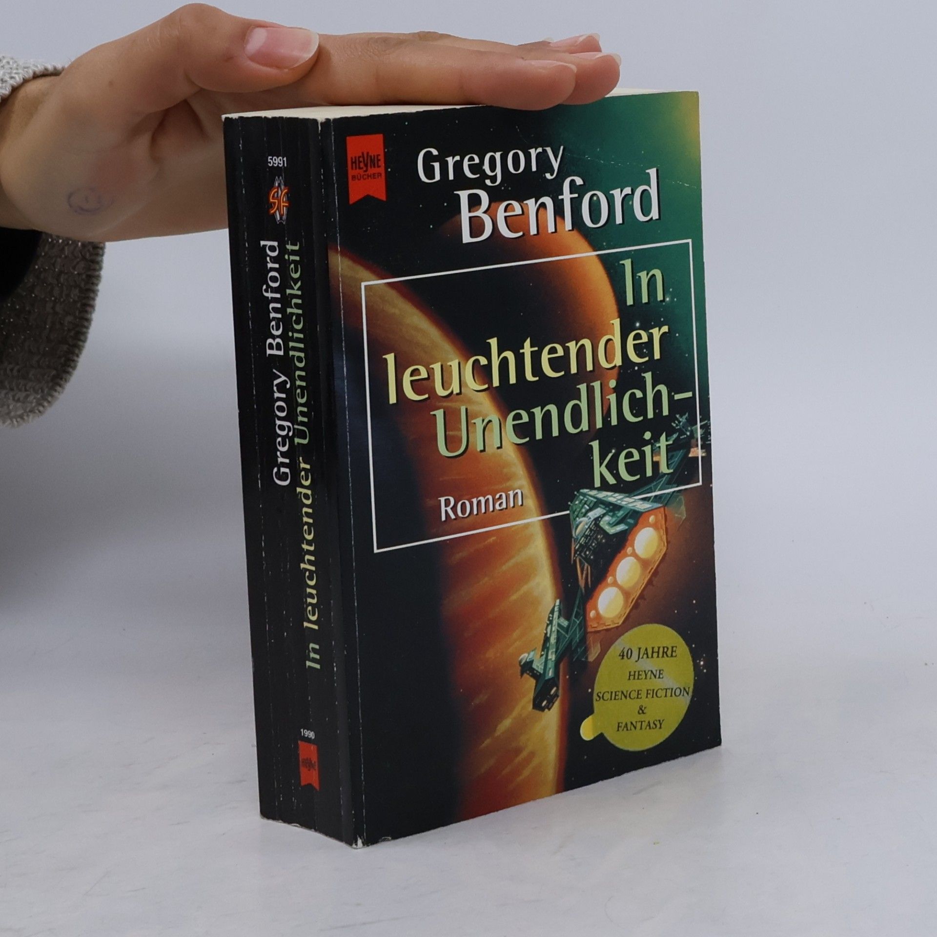 Gregory Benford In leuchtender Unendlichkeit. Science Fiction Roman. Aus d. Amerikan. v. Martin Gilbert