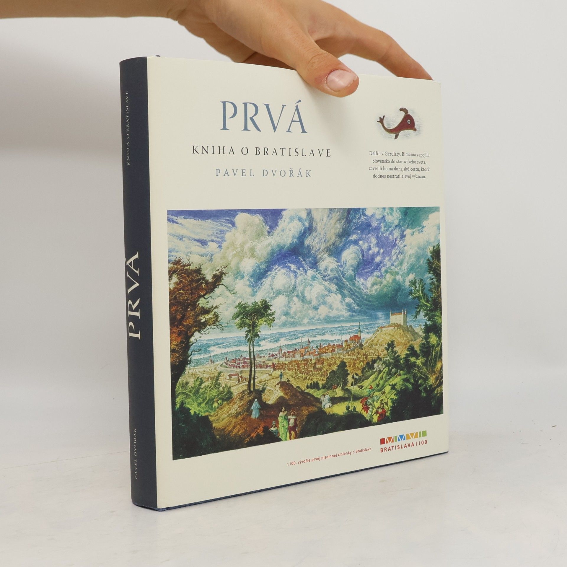 Pavel Dvořák Prvá kniha o Bratislave