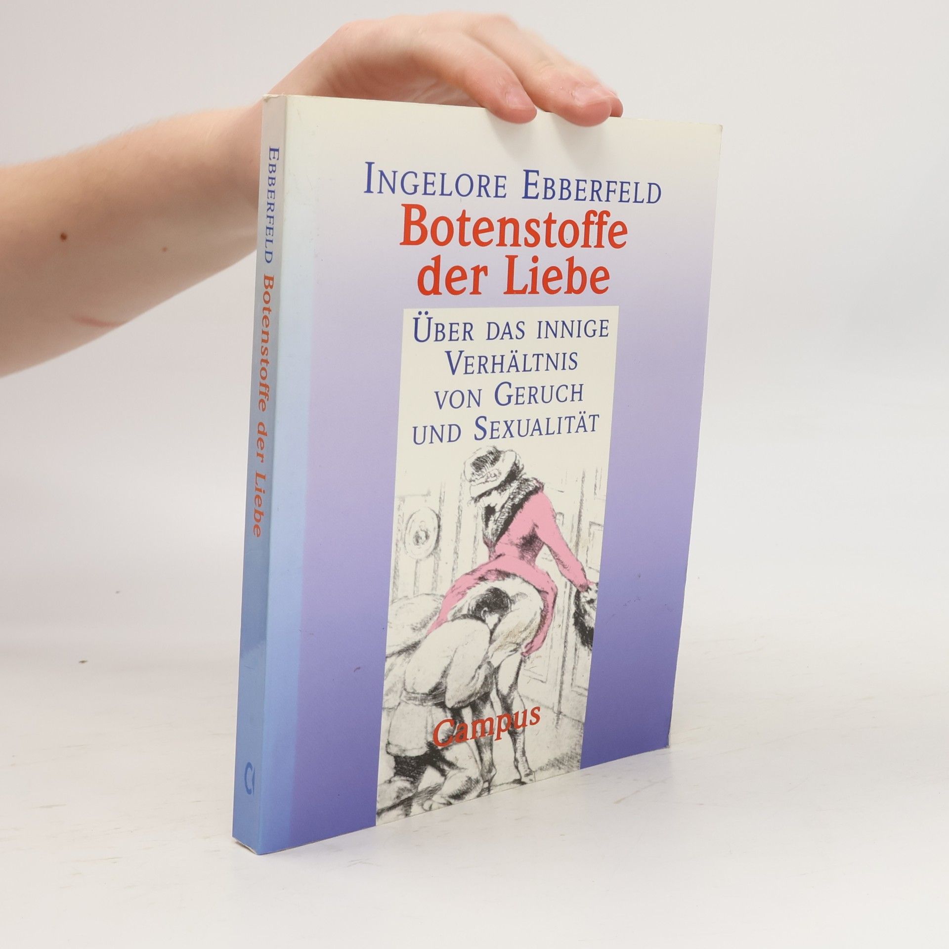 Ingelore Ebberfeld Botenstoffe der Liebe