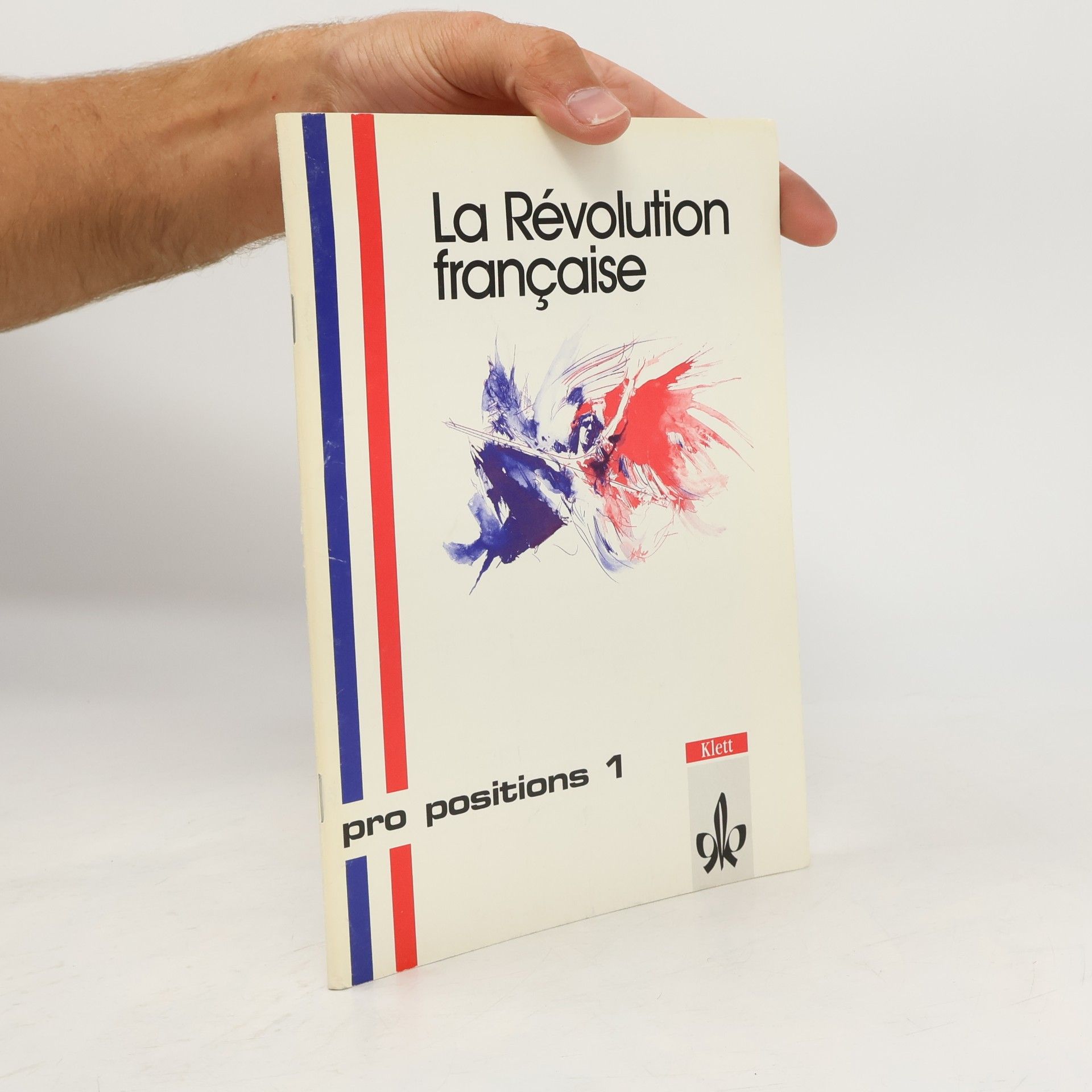 Pro positions - 1: La Révolution française
