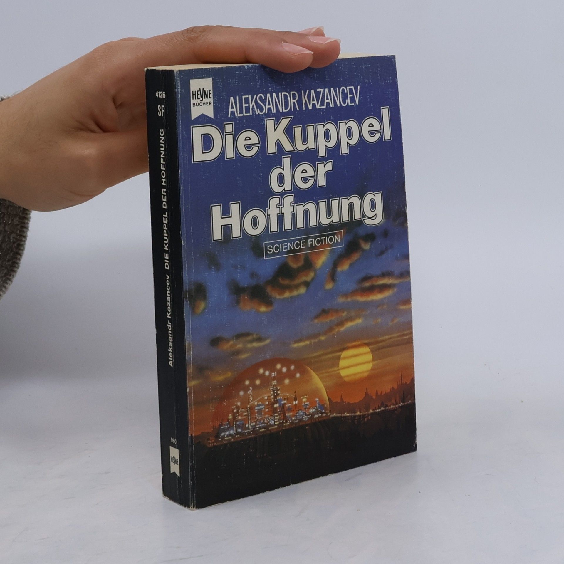 Alexander Kazantsev Die Kuppel der Hoffnung
