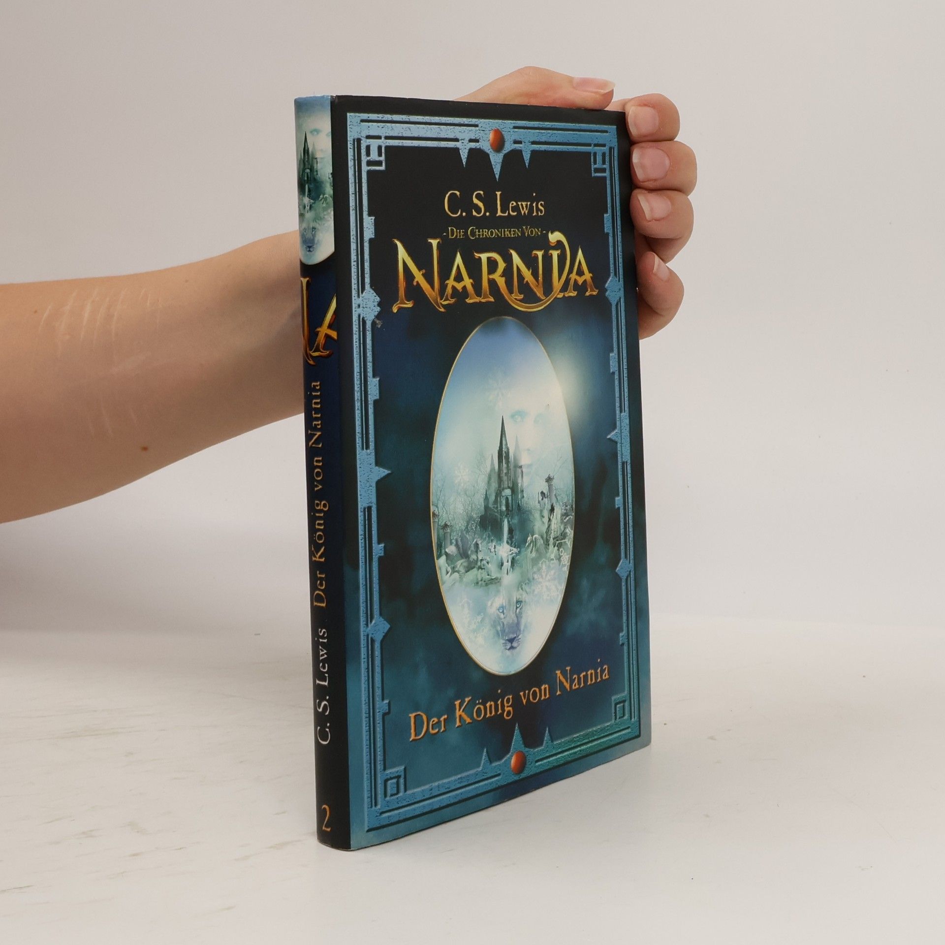 C. S. Lewis Die Chroniken von Narnia 2. Der König von Narnia