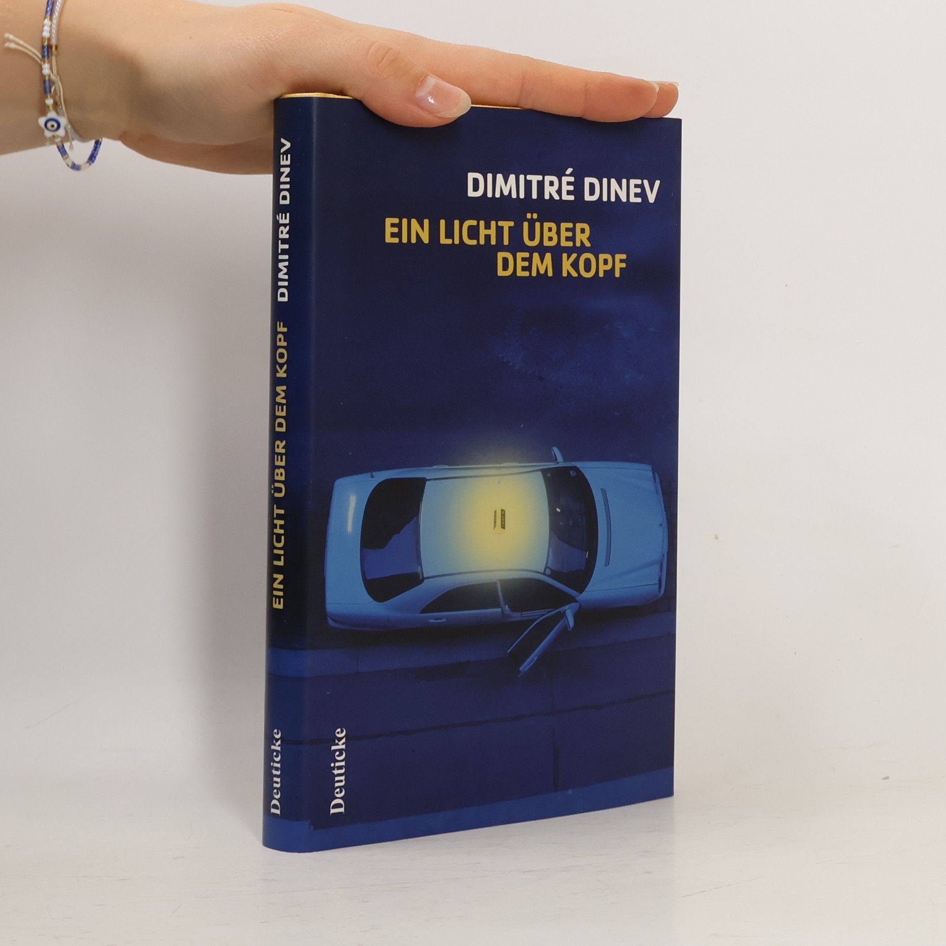 Dimitré Dinev Ein Licht über dem Kopf