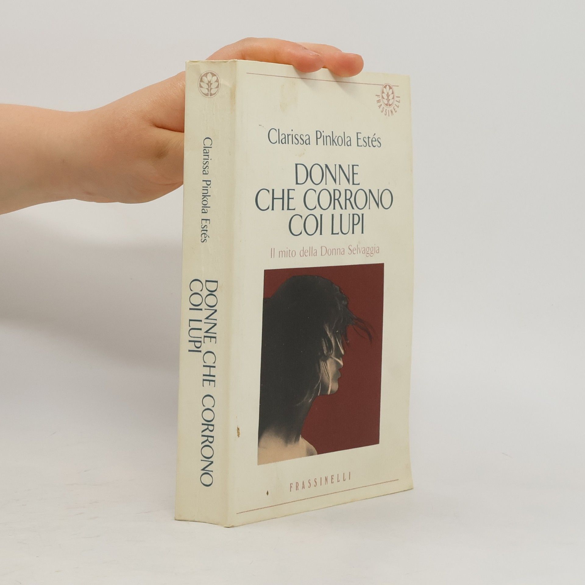 Clarissa Pinkola Estés Donne che corrono coi lupi