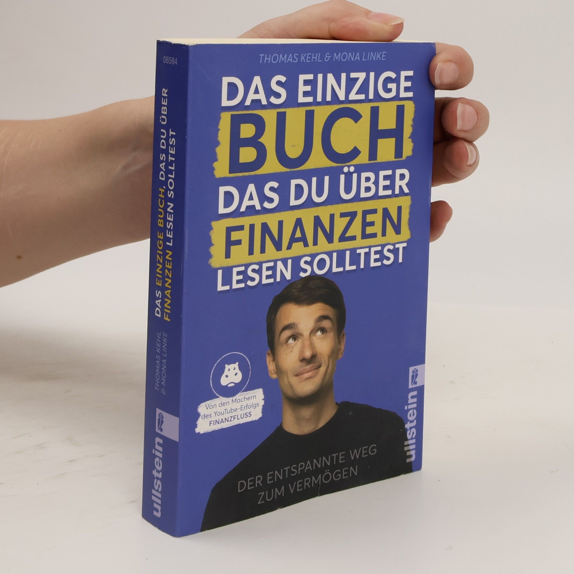Thomas Kehl Das einzige Buch, das Du über Finanzen lesen solltest