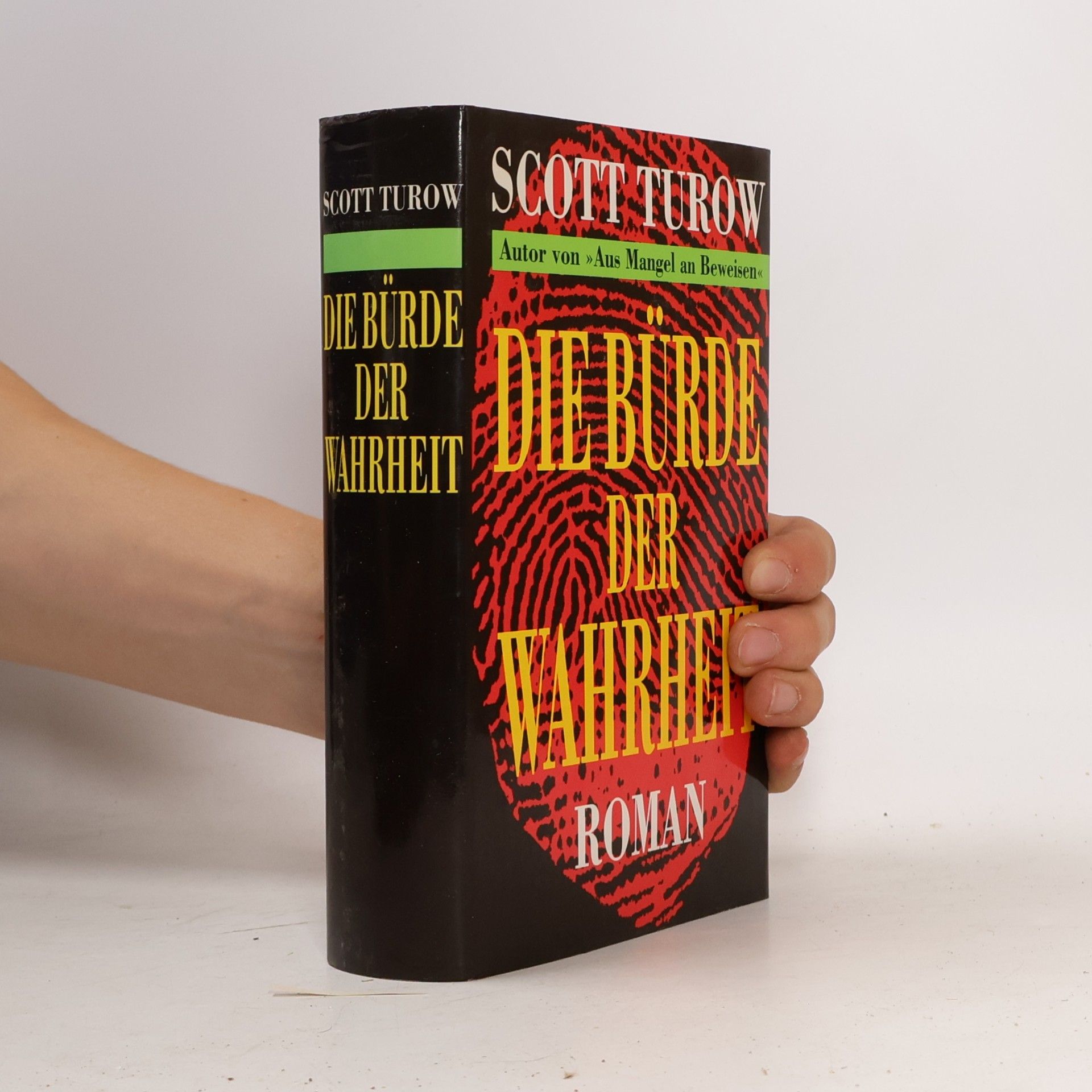 Scott Turow Die Bürde der Wahrheit