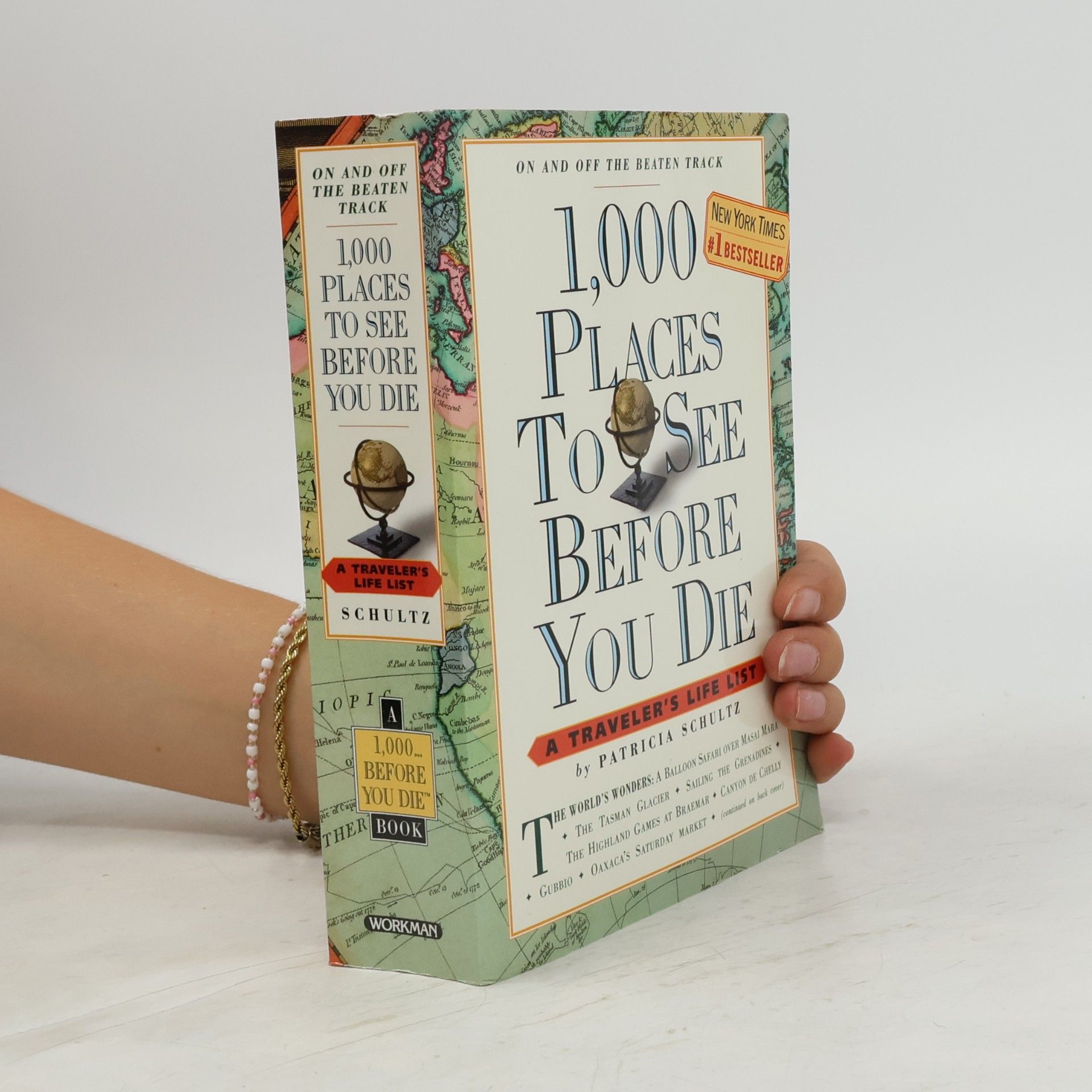 Patricia Schultz 1,000 Places to See Before You Die