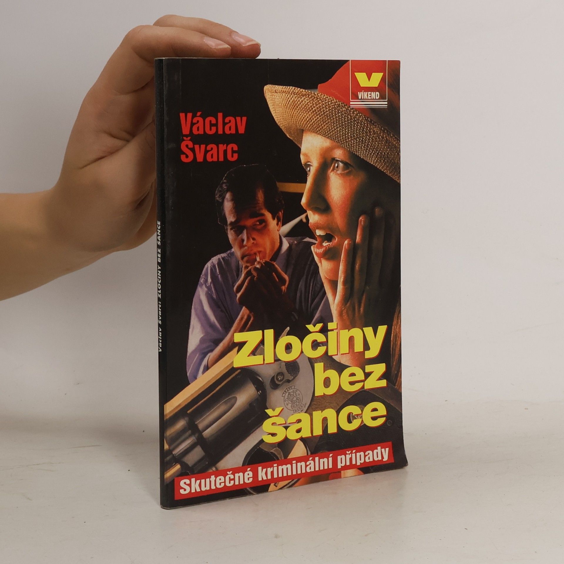 Václav Švarc Zločiny bez šance