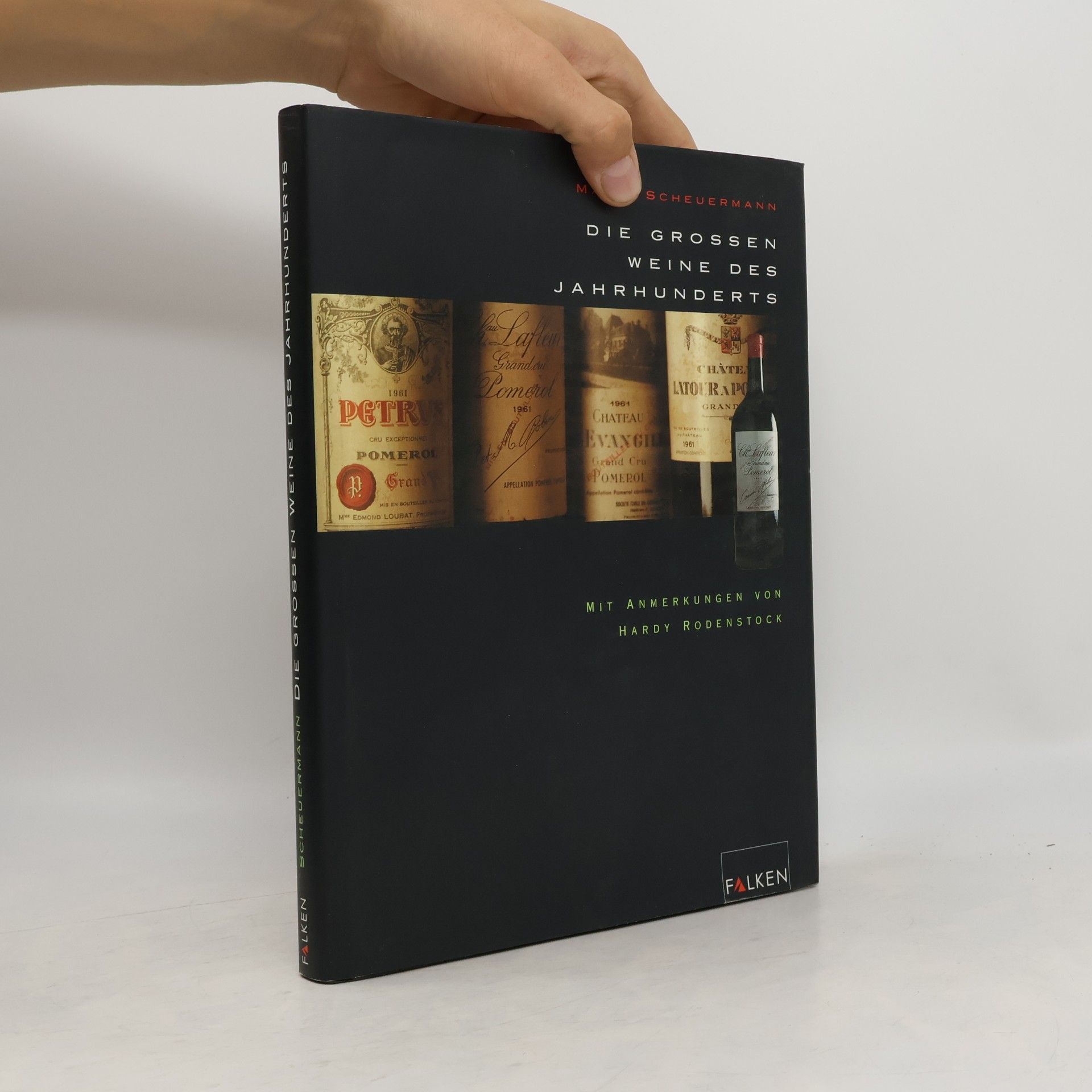 Die großen Weine des Jahrhunderts