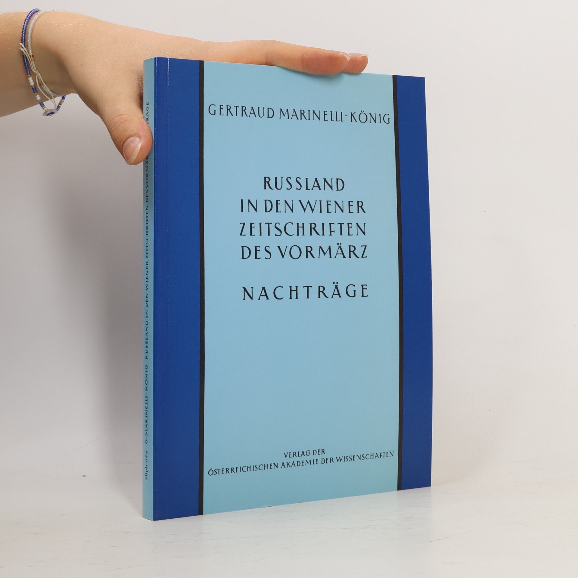 Gertraud Marinelli-König Russland in den Wiener Zeitschriften und Almanachen des Vormärz