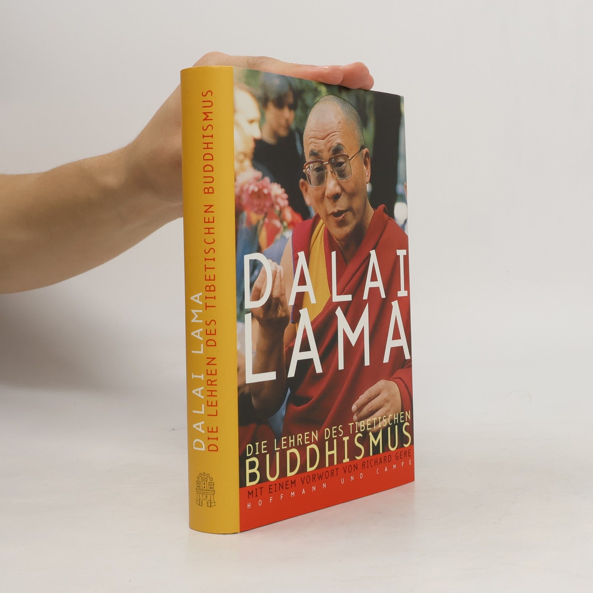 Dalai Lama XIV. Die Lehren des tibetischen Buddhismus