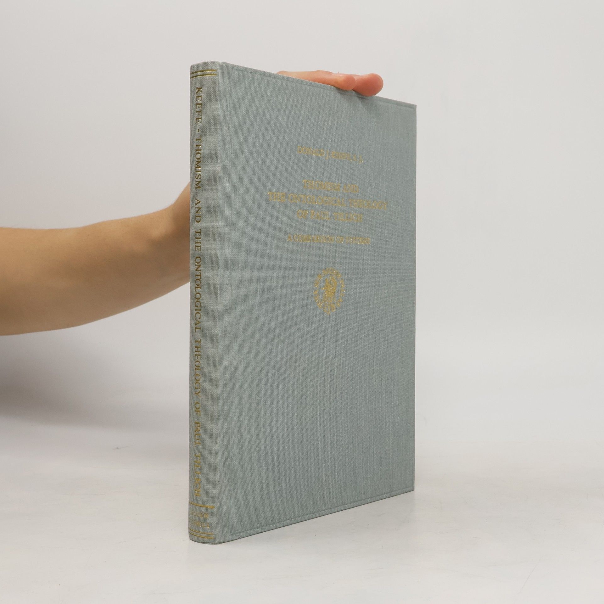 Donald J. Keefe Thomism and the Ontological Theology of Paul Tillich