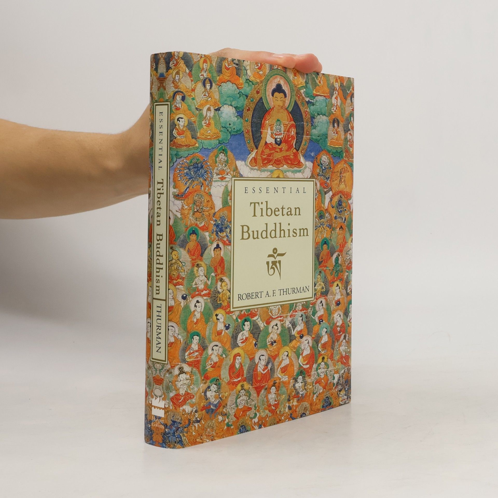 Robert Thurman Essential Tibetan Buddhism