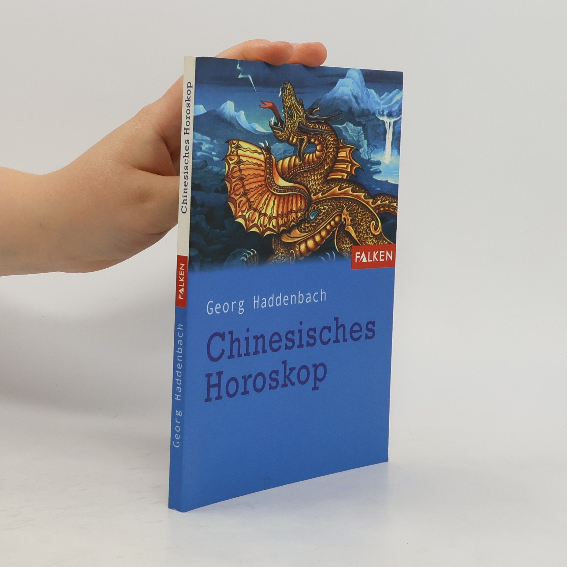 Georg Haddenbach Chinesisches Horoskop