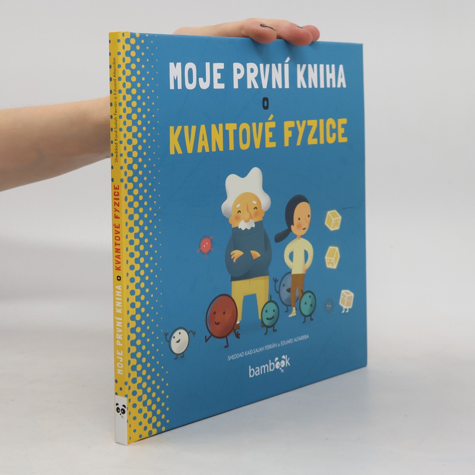 Moje první kniha o kvantové fyzice