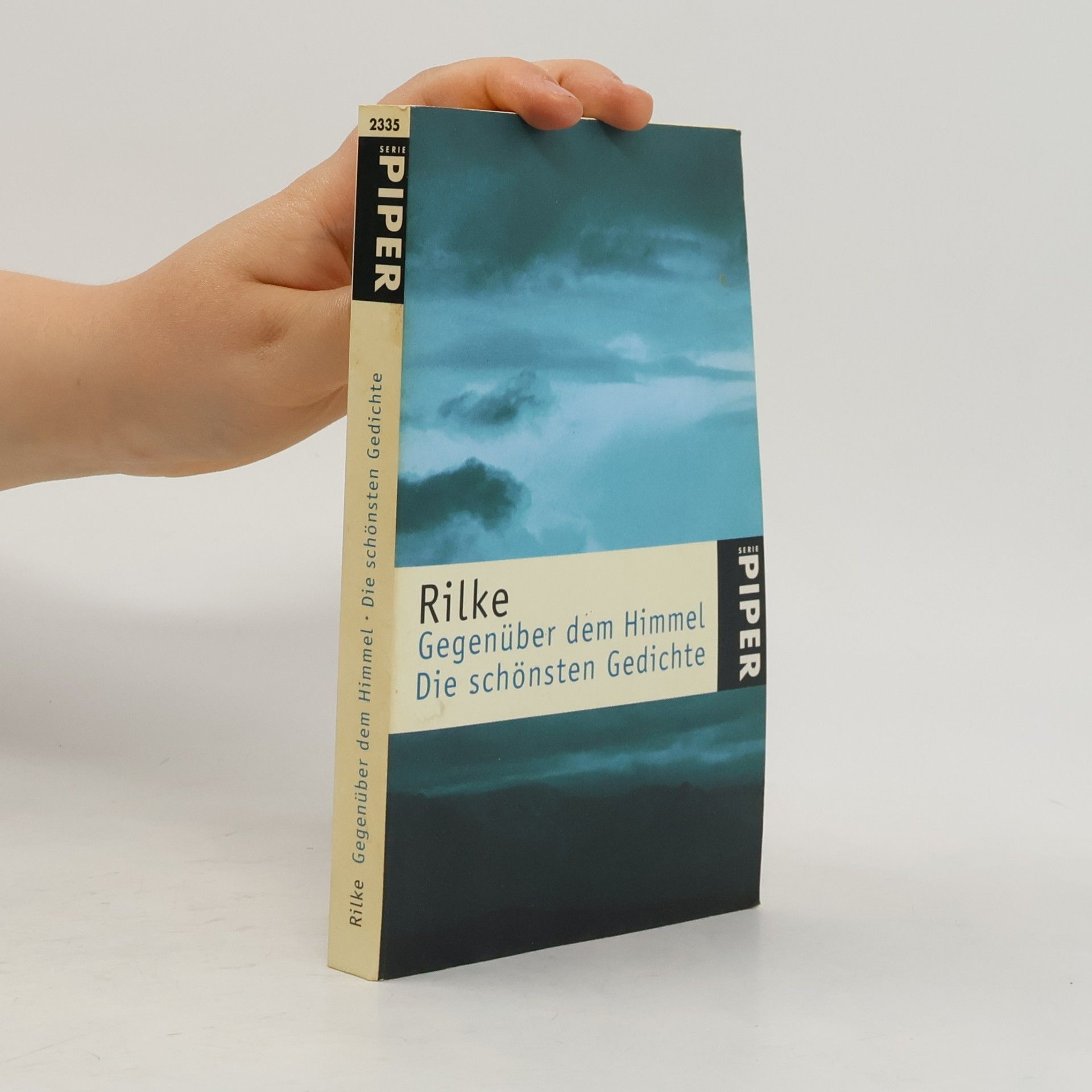 Rainer Maria Rilke Gegenüber dem Himmel : die schönsten Gedichte
