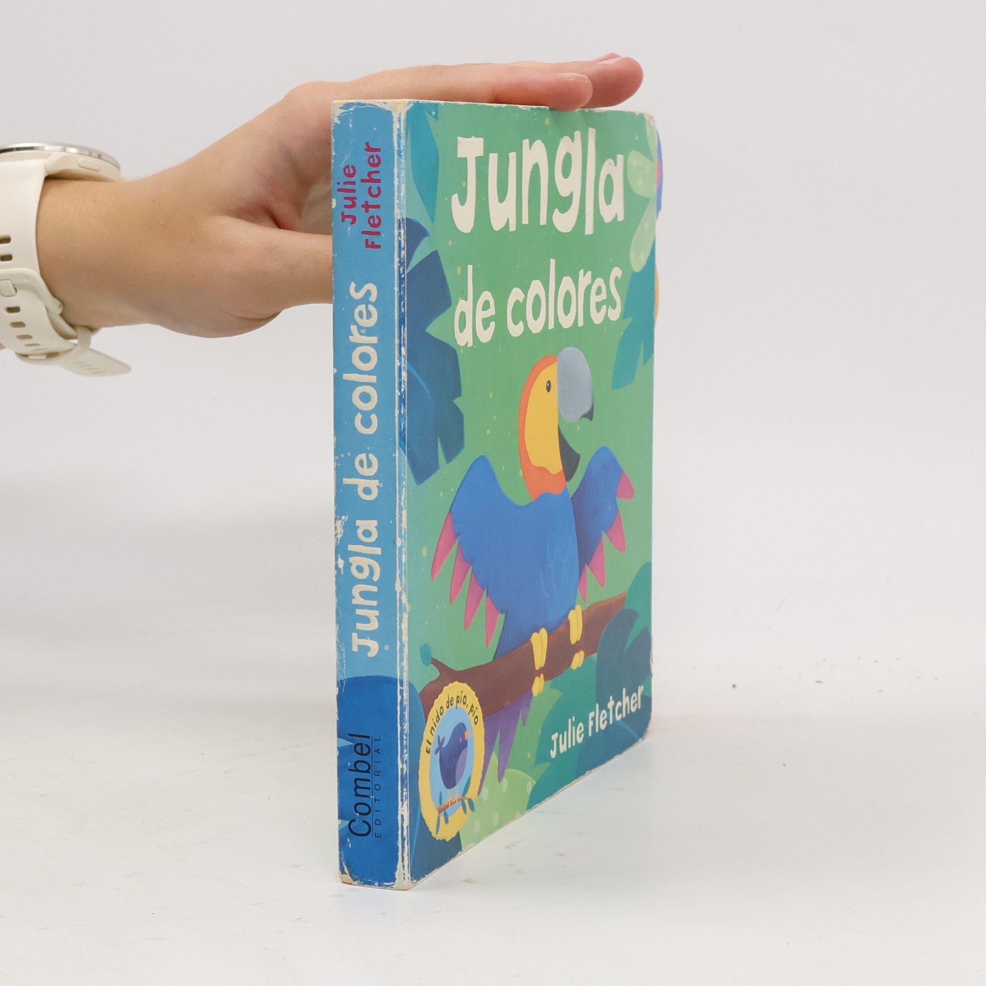 Julie Fletcher El nido de pío, pío: Jungla de colores