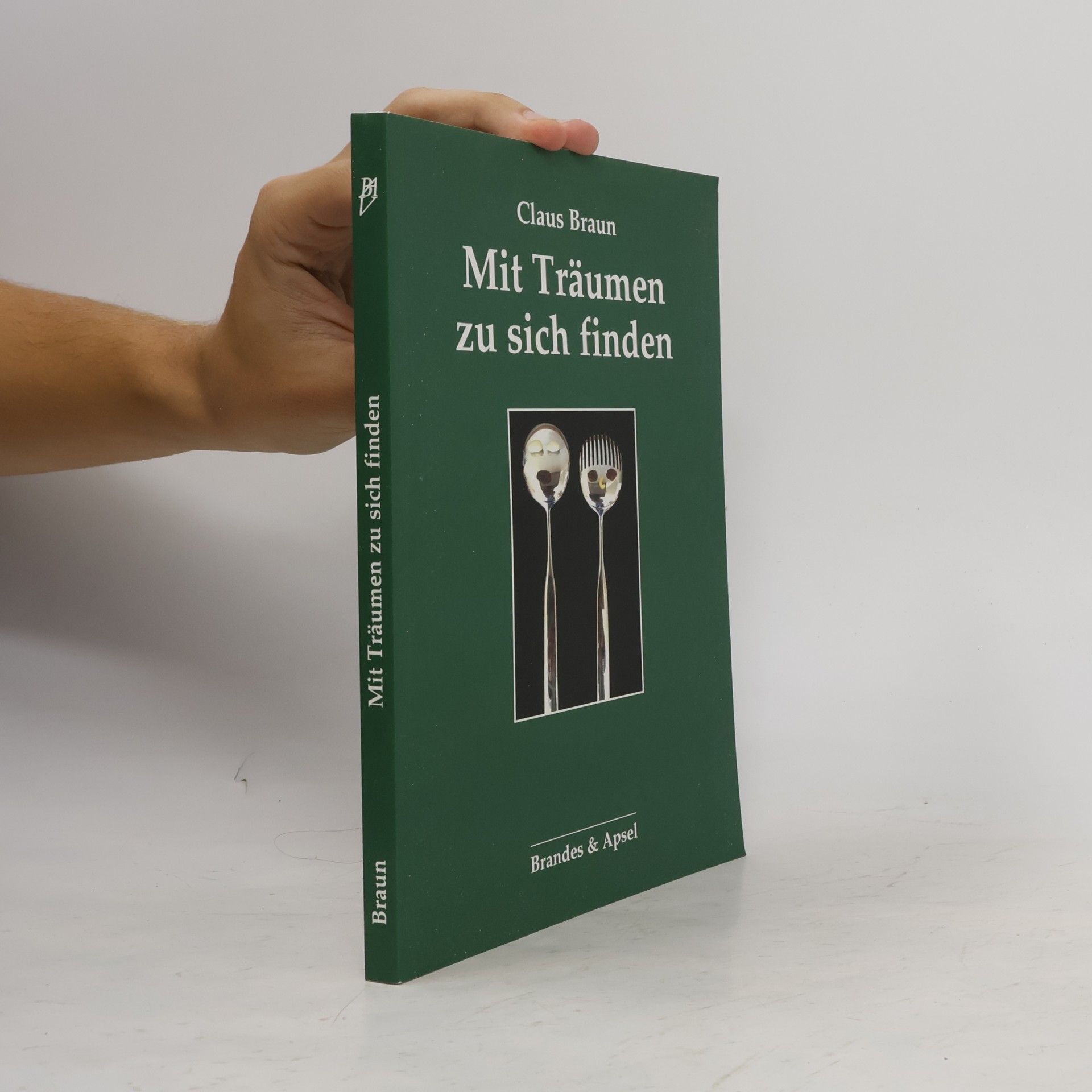 Claus Braun Mit Träumen zu sich finden