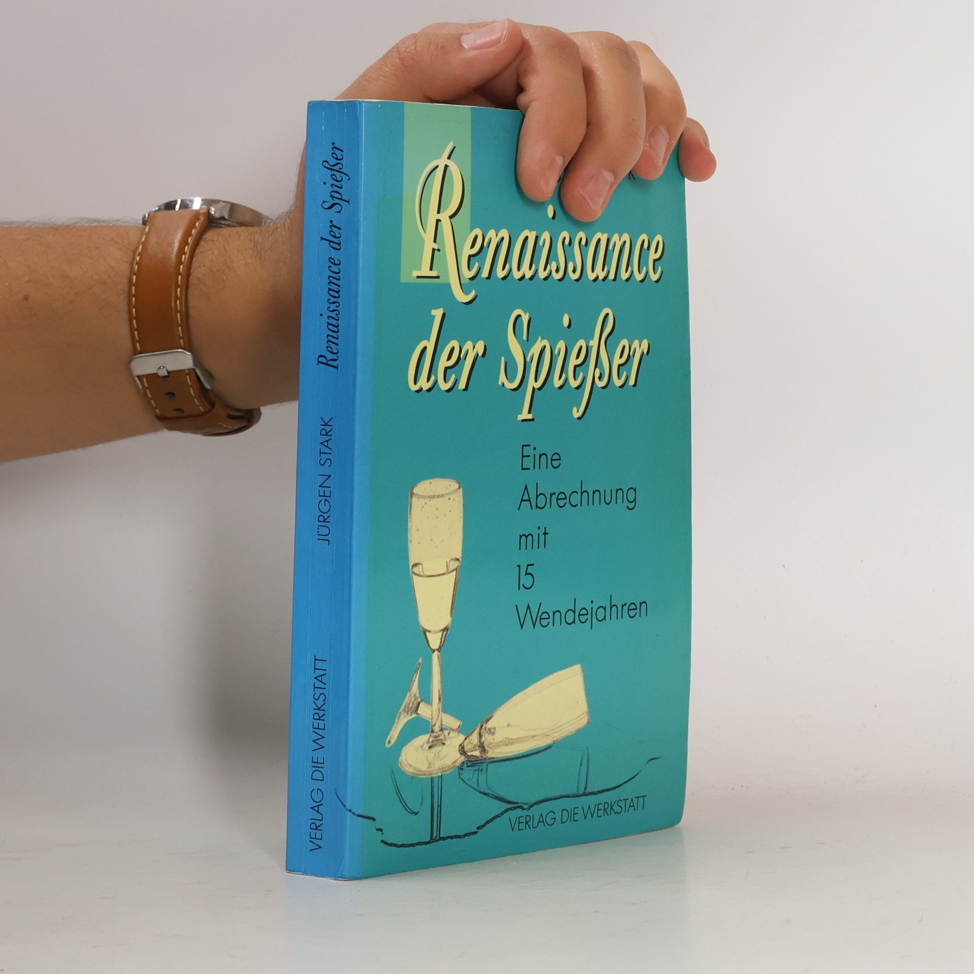 Jürgen Stark Renaissance der Spiesser
