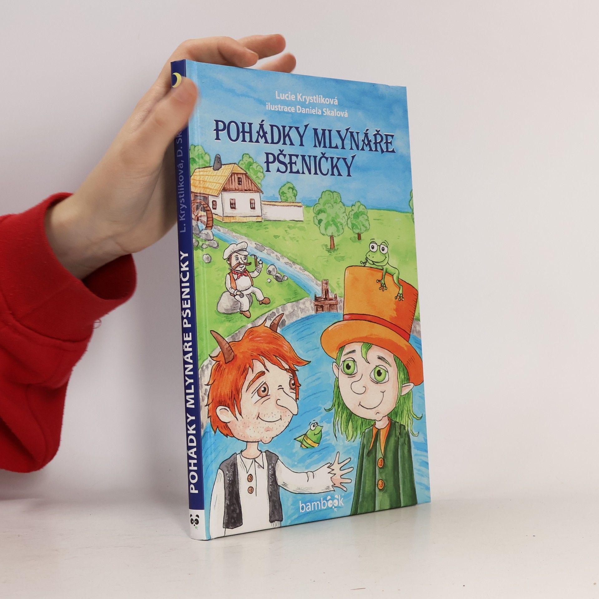 Daniela Skalová Pohádky mlynáře Pšeničky
