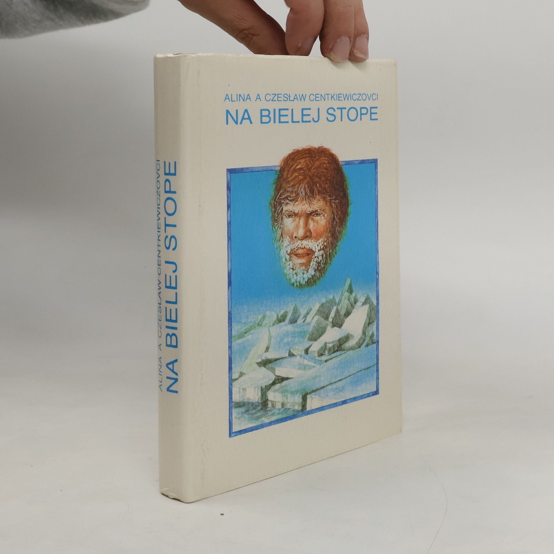 Czeslaw Centkiewicz Na bielej stope