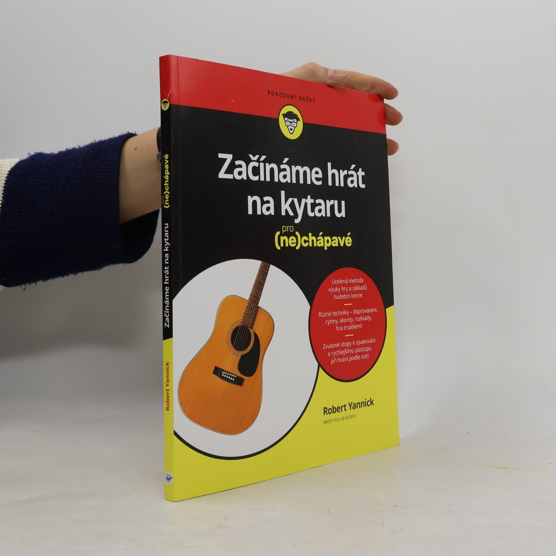 Robert Yannick Začínáme hrát na kytaru pro (ne)chápavé