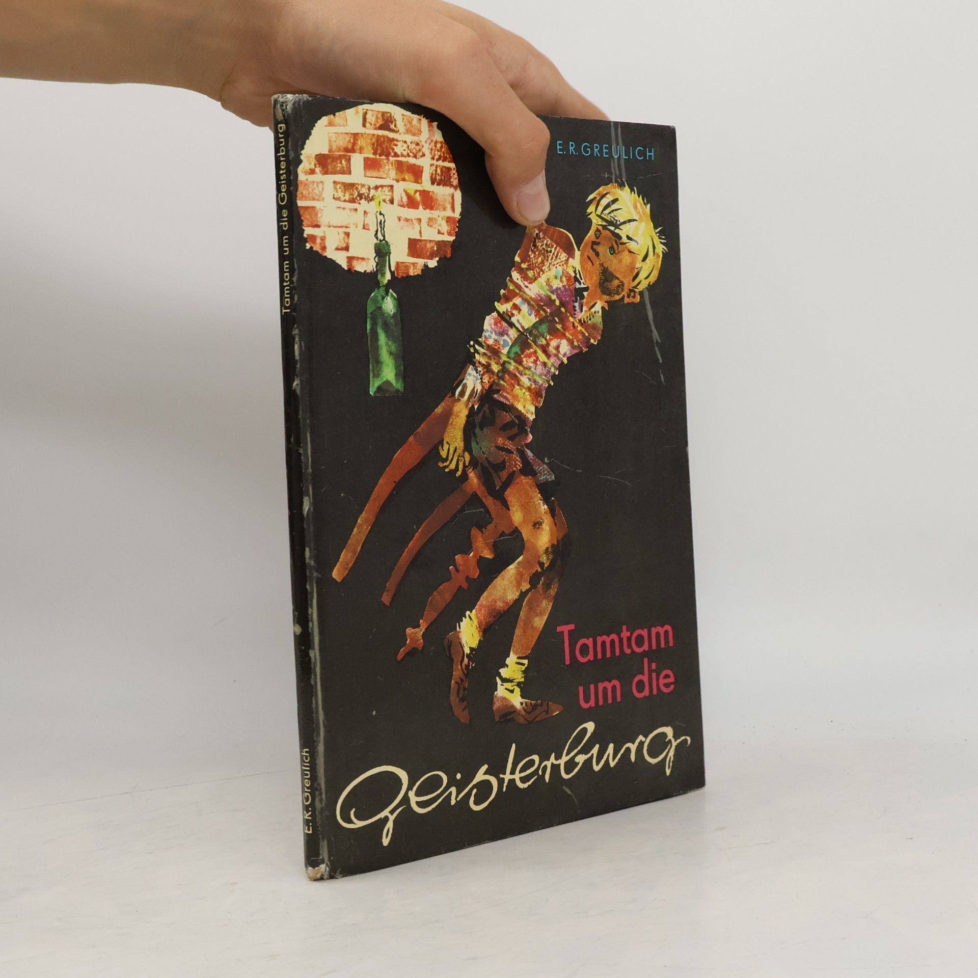 Emil Rudolf Greulich Tamtam um die Geisterburg